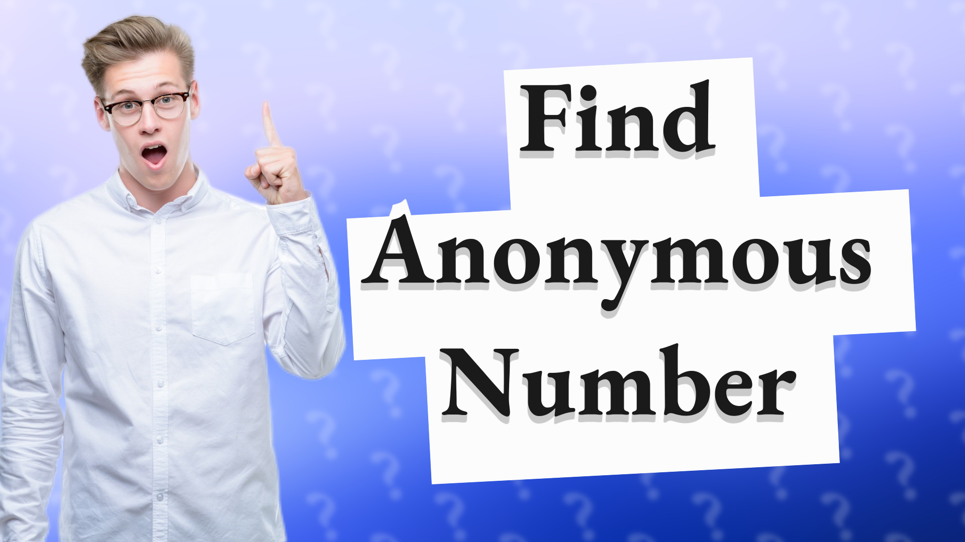 Find Anonymous Number