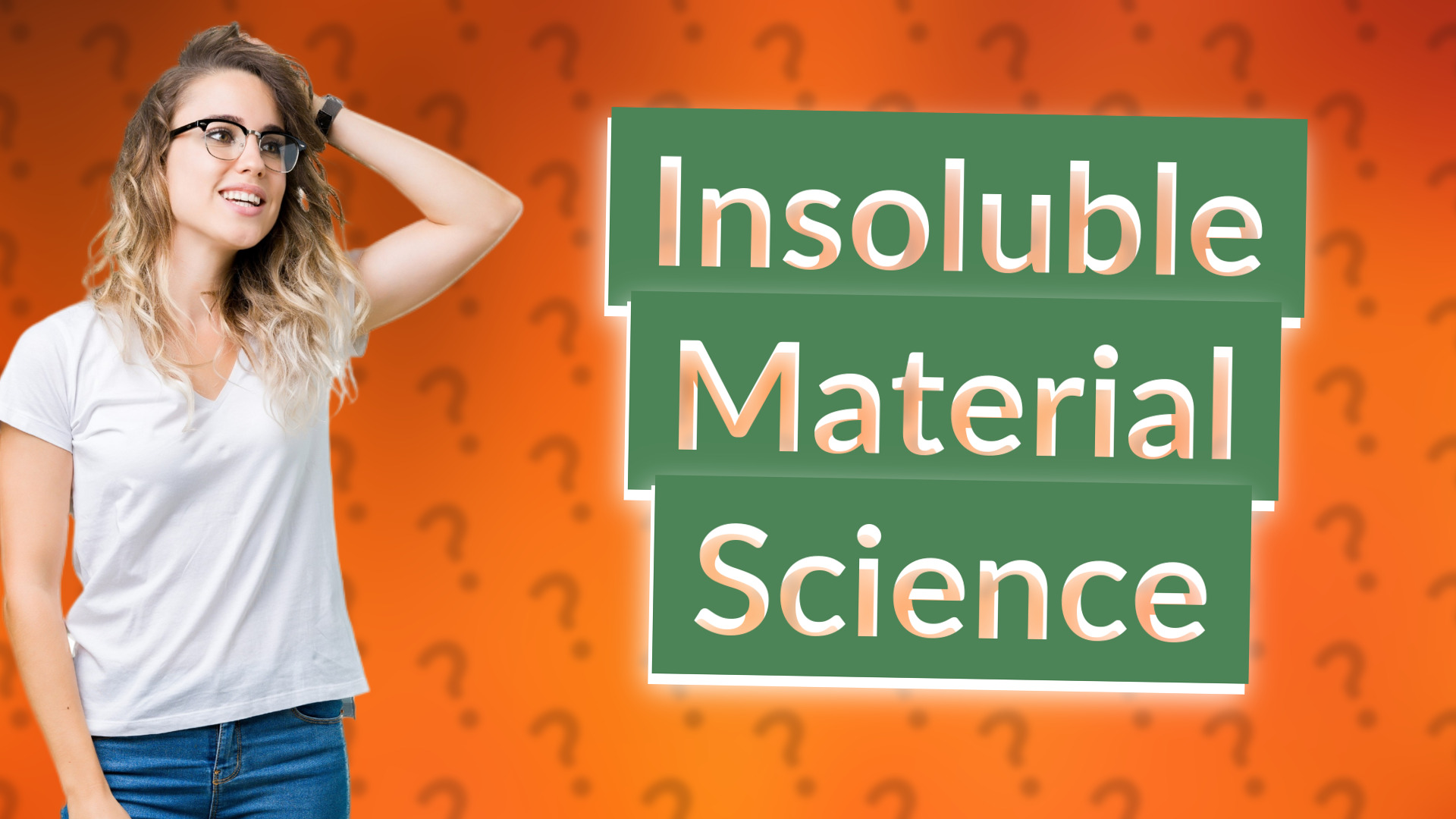 Insoluble Material Science