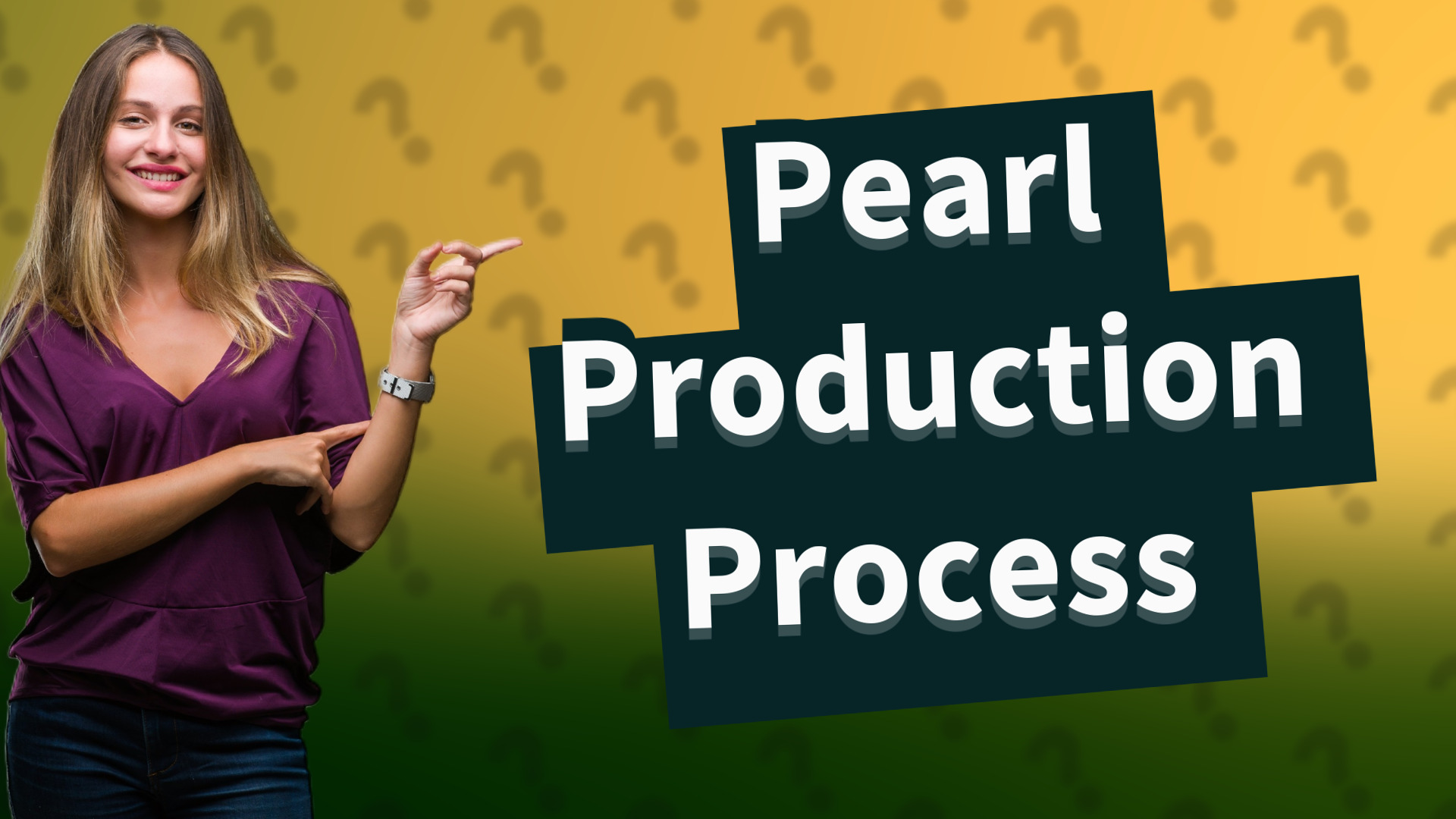 Pearl Production Process