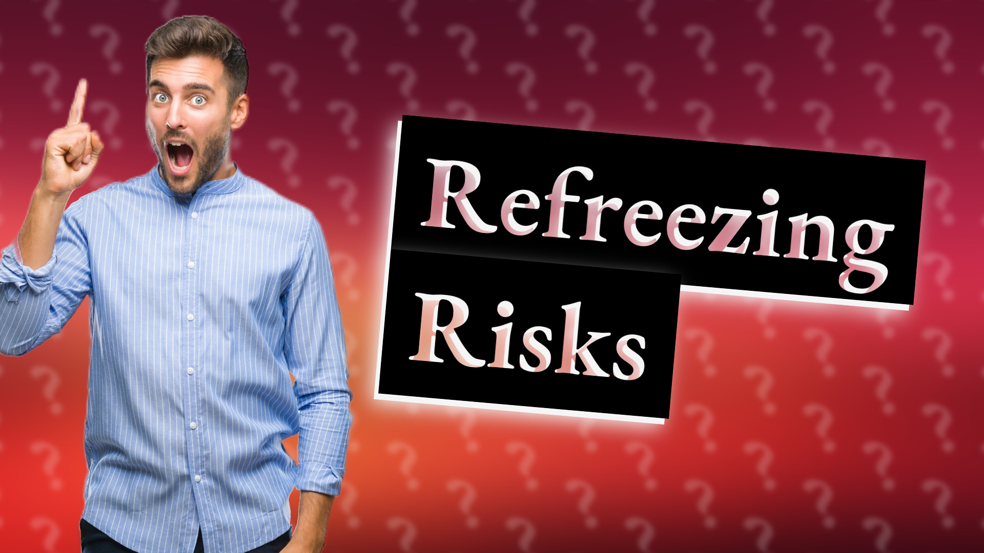 Refreezing Risks