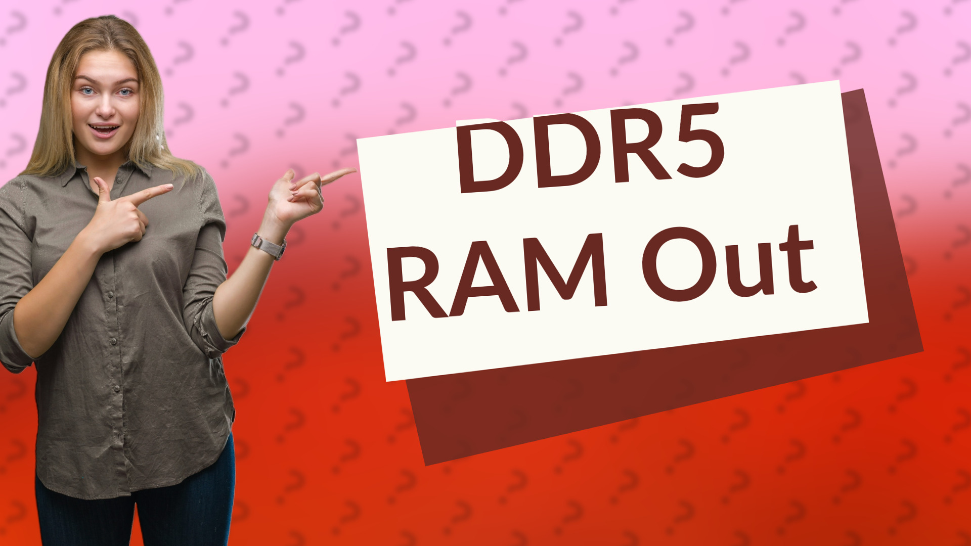 DDR5 RAM Out