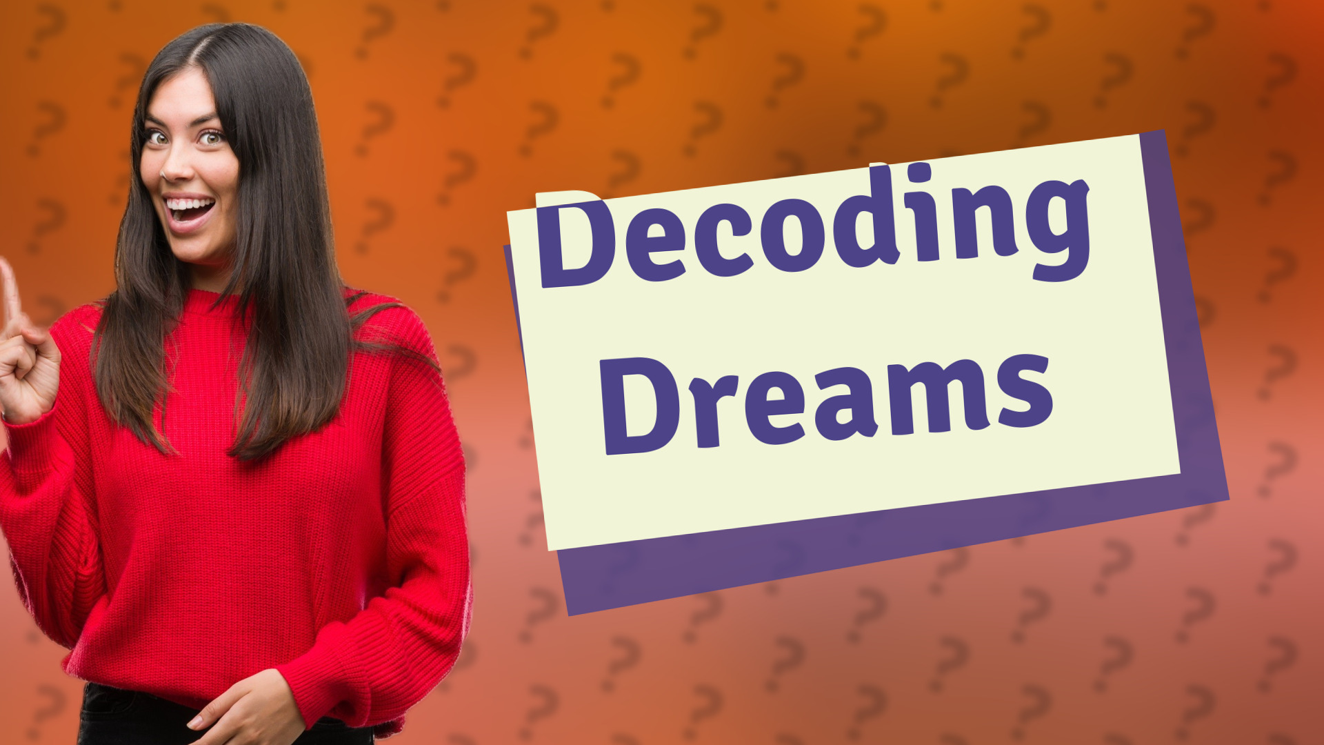 Decoding Dreams