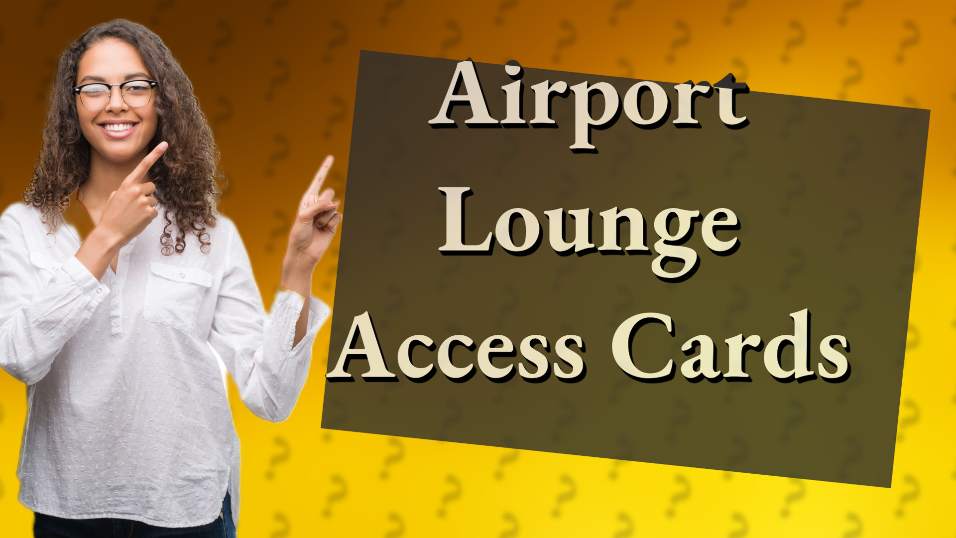 Airport Lounge Access Cards