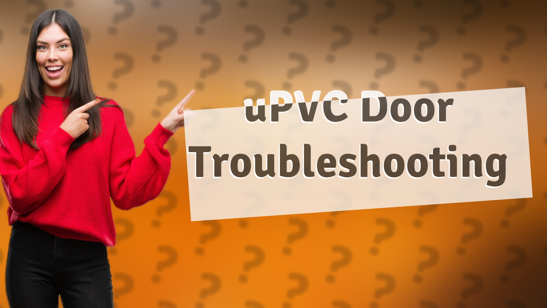 uPVC Door Troubleshooting