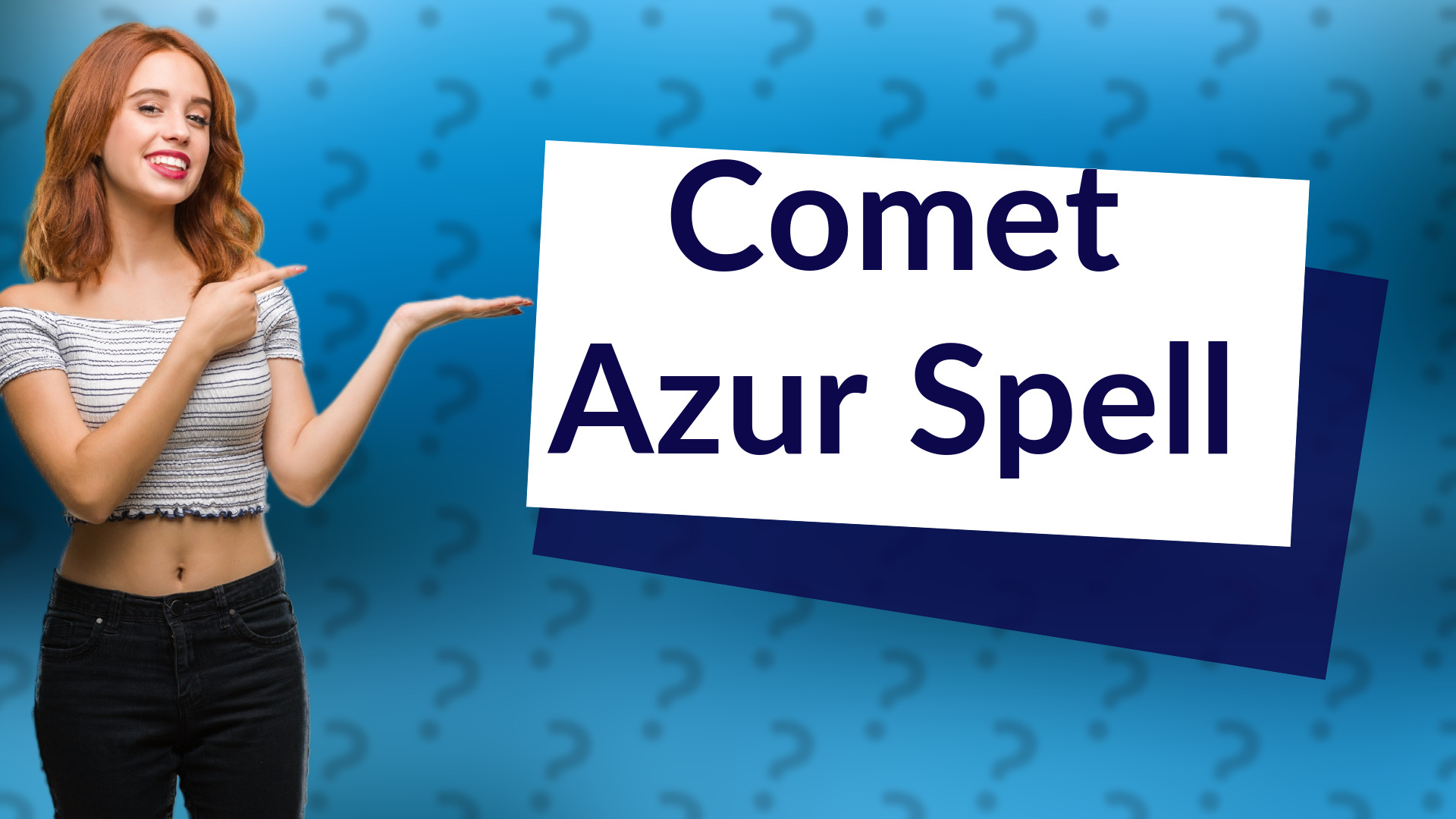 Comet Azur Spell