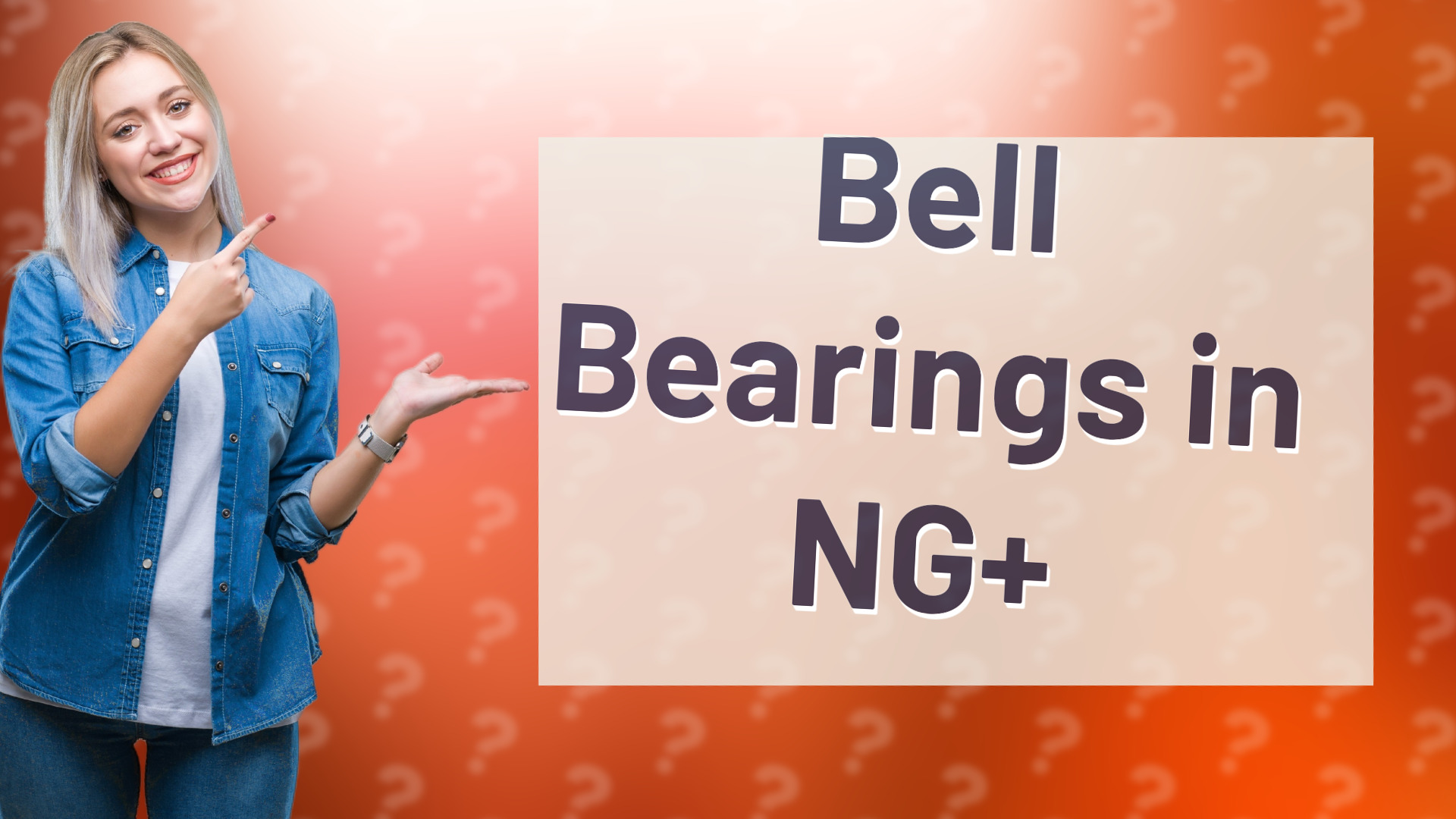 Bell Bearings in NG+