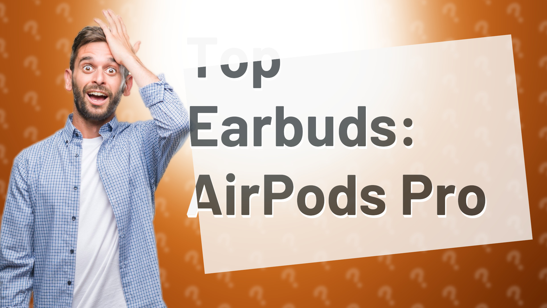 Top Earbuds: AirPods Pro