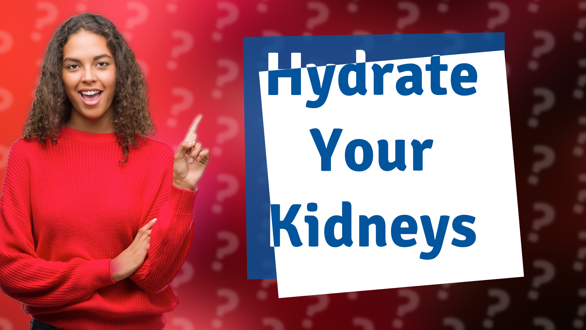 Hydrate Your Kidneys