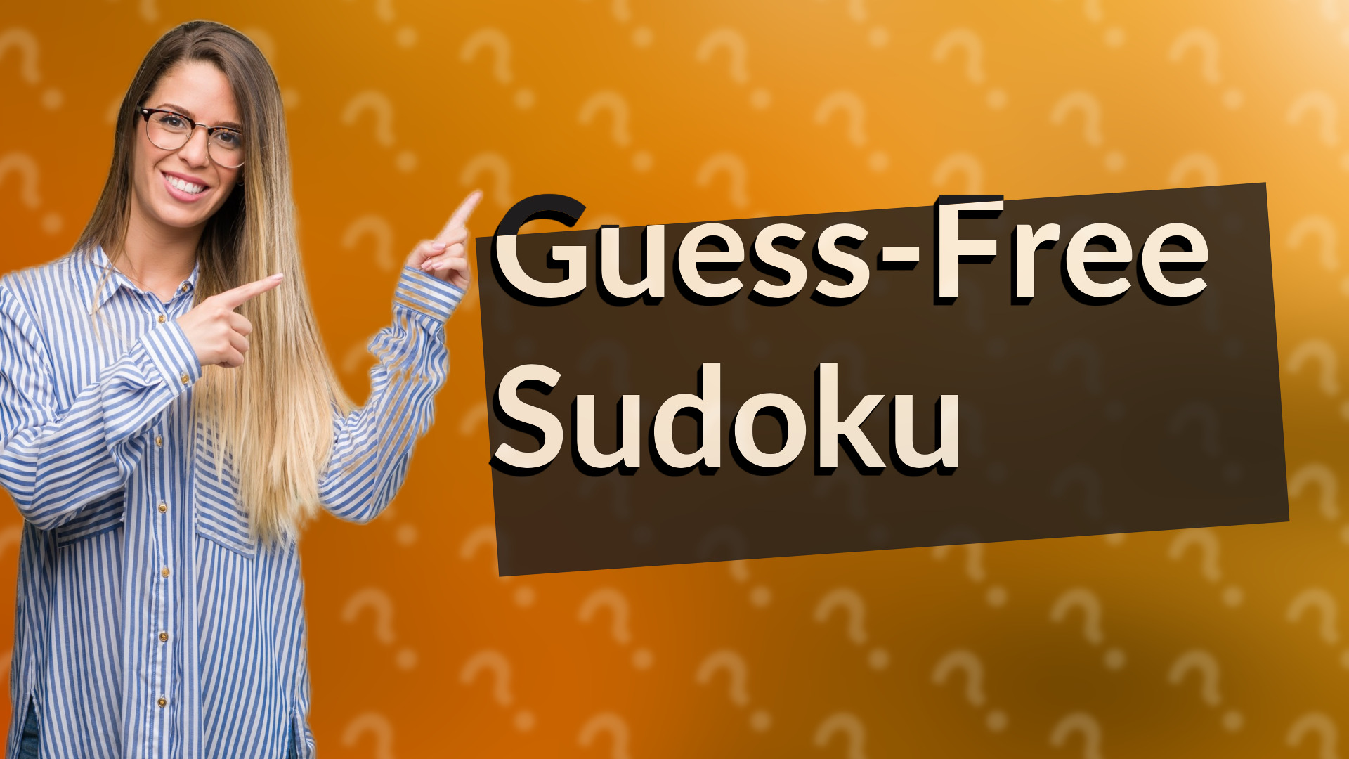 Guess-Free Sudoku