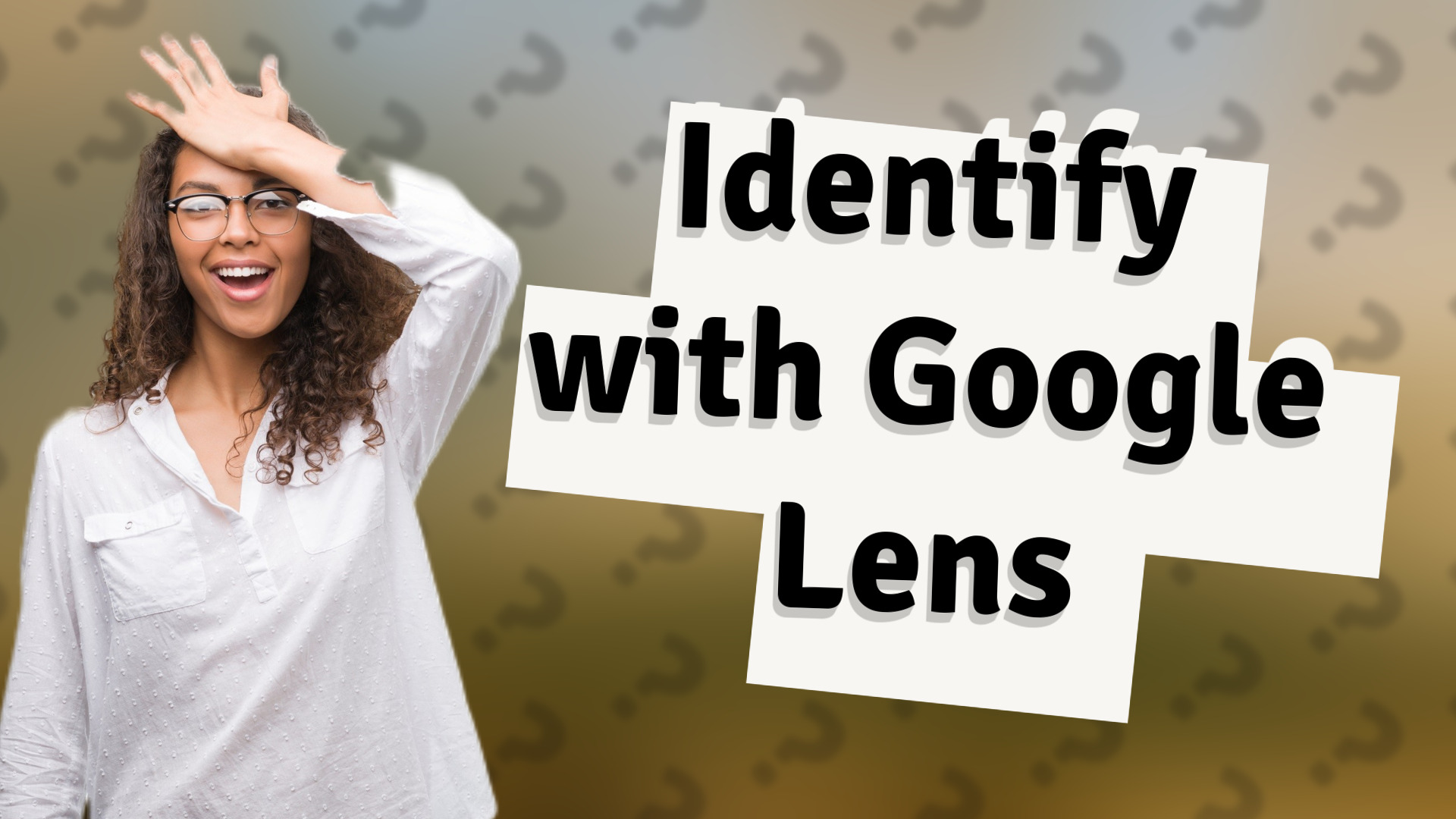 Identify with Google Lens