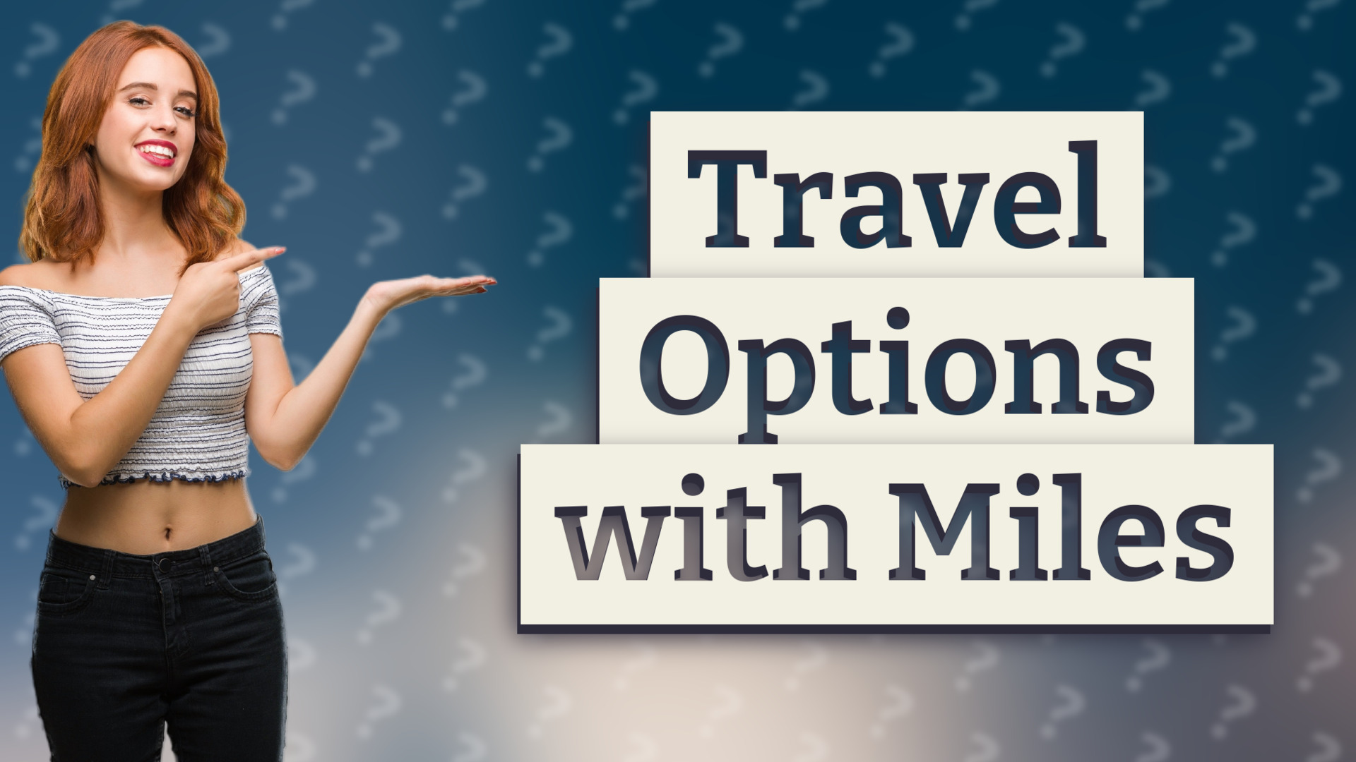 Travel Options with Miles