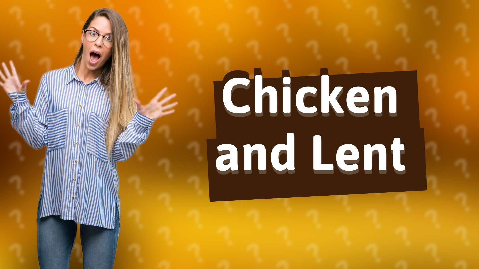 Chicken and Lent