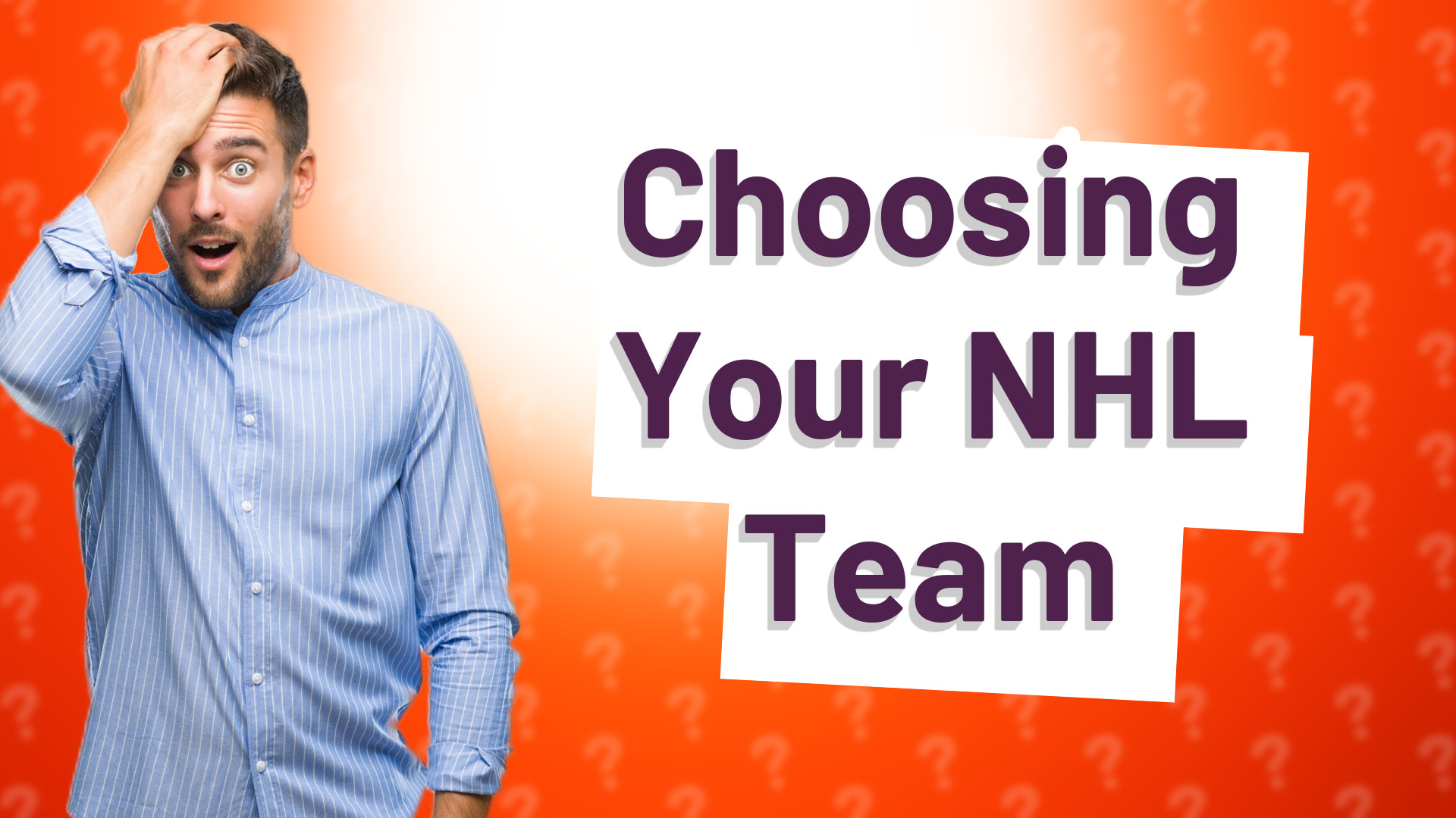 Choosing Your NHL Team