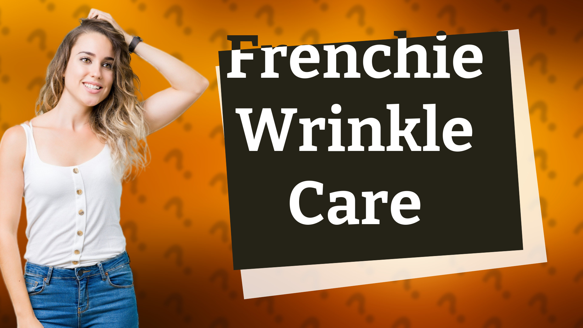 Frenchie Wrinkle Care