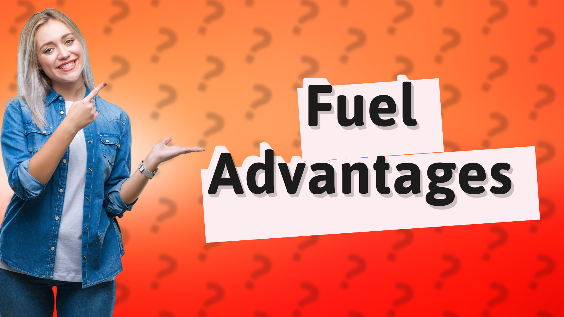 Fuel Advantages