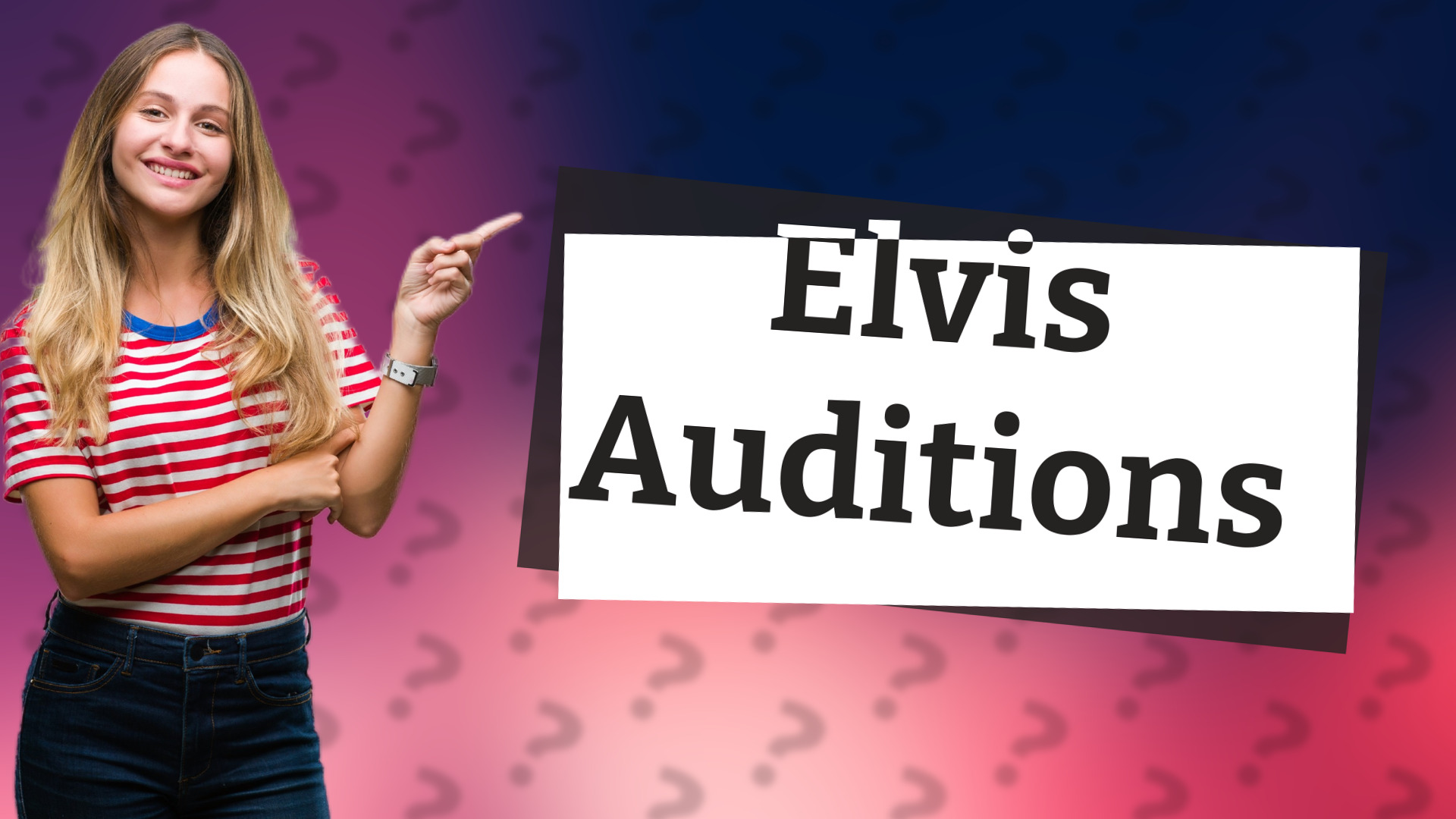 Elvis Auditions
