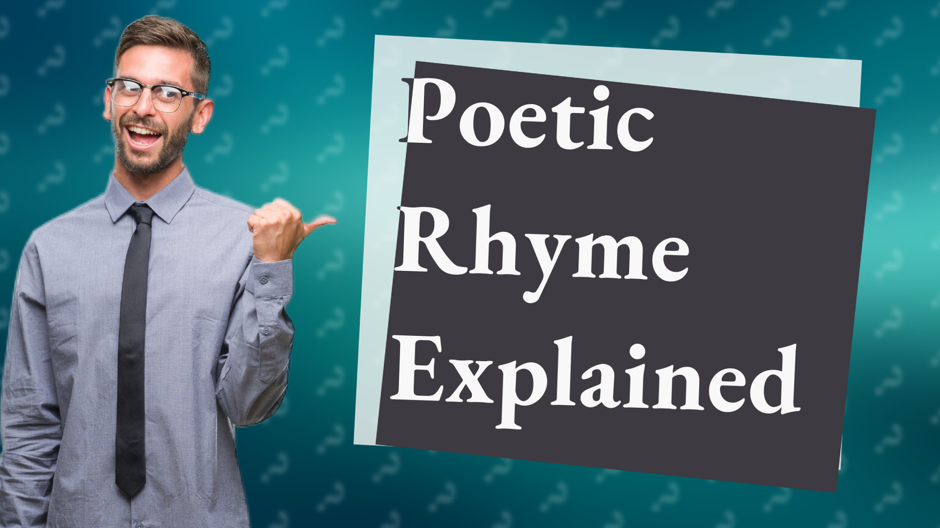 Poetic Rhyme Explained
