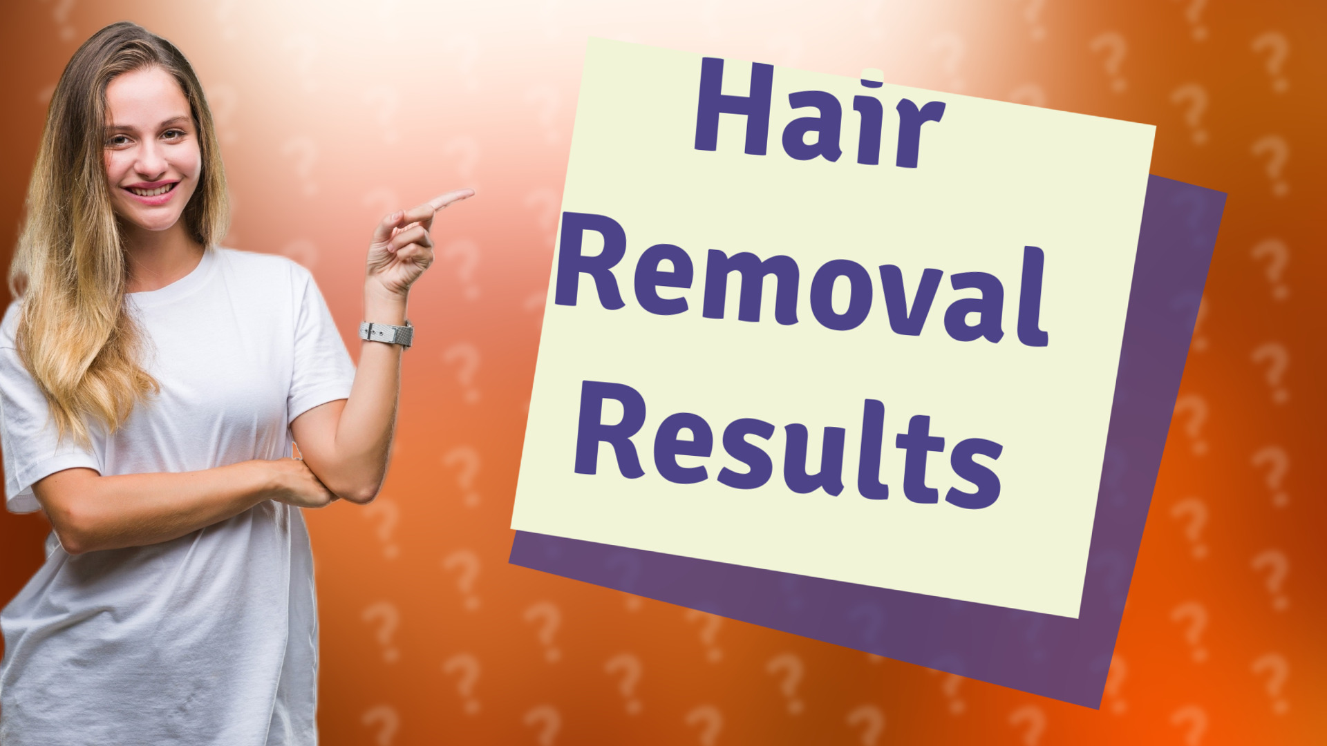 Hair Removal Results
