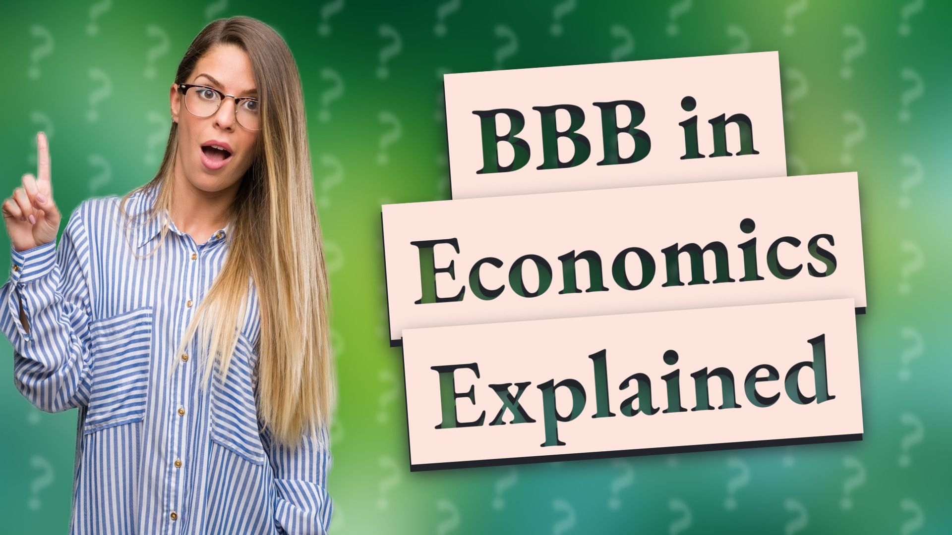 BBB in Economics Explained