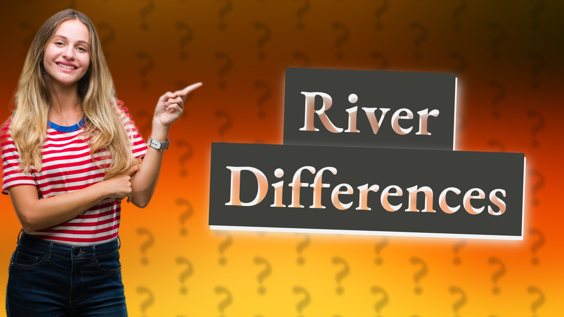 River Differences