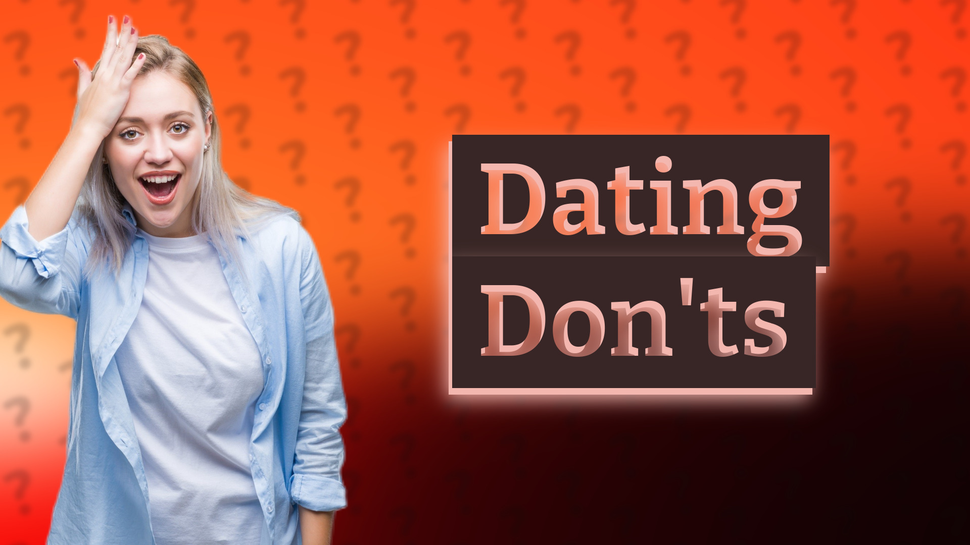 Dating Don'ts