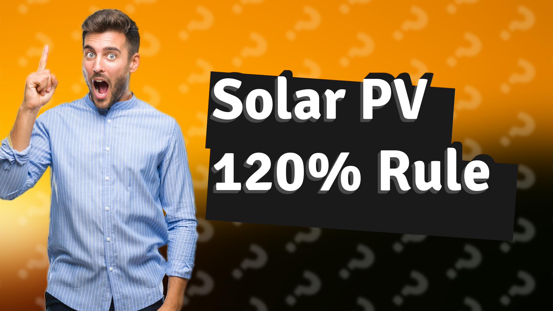 Solar PV 120% Rule