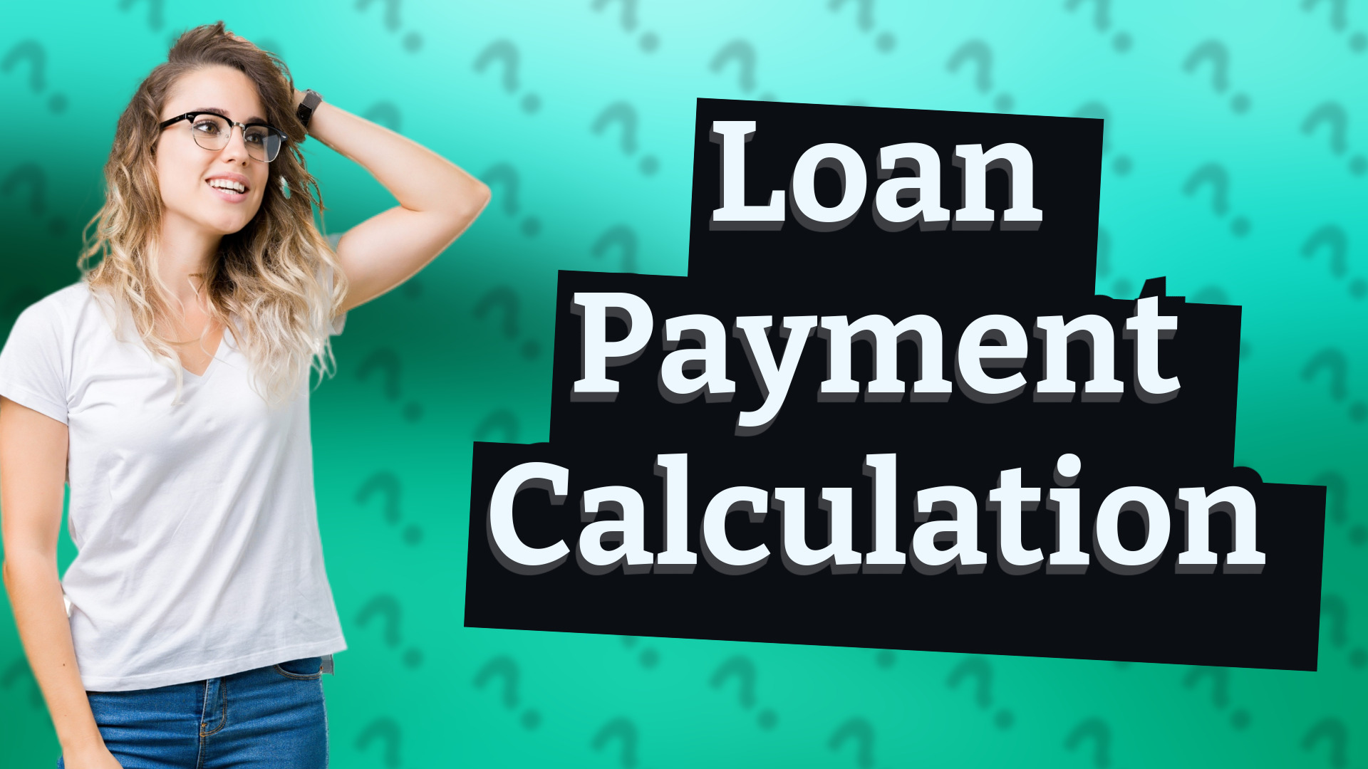 Loan Payment Calculation