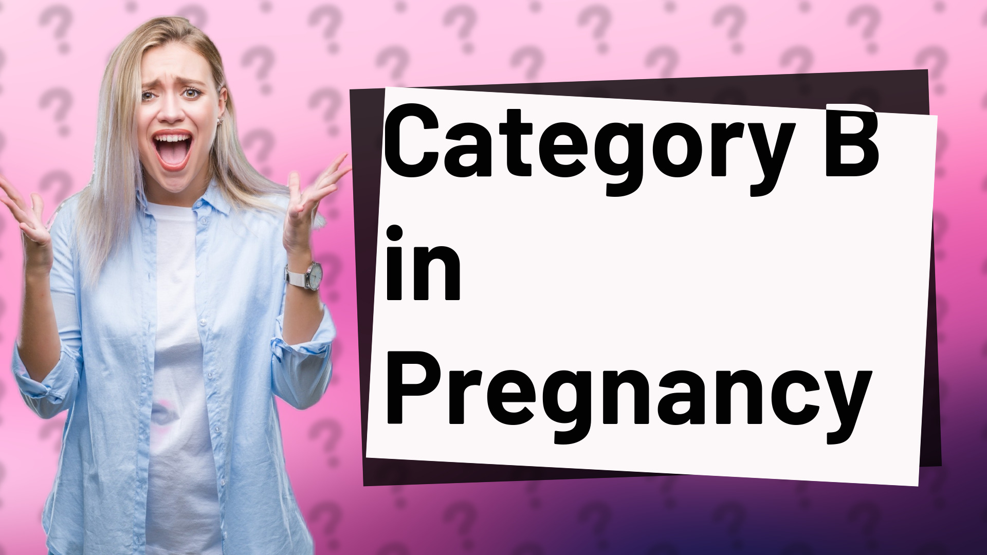 Category B in Pregnancy