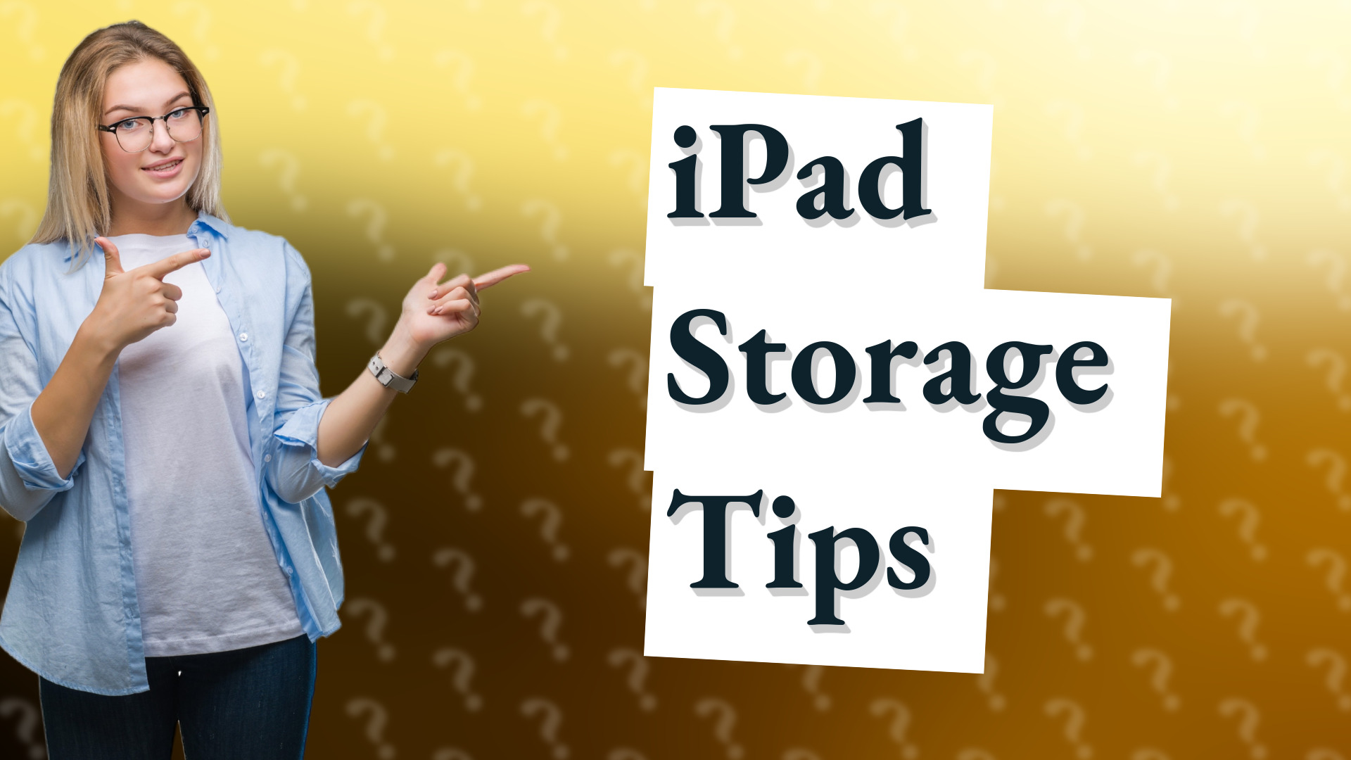iPad Storage Tips