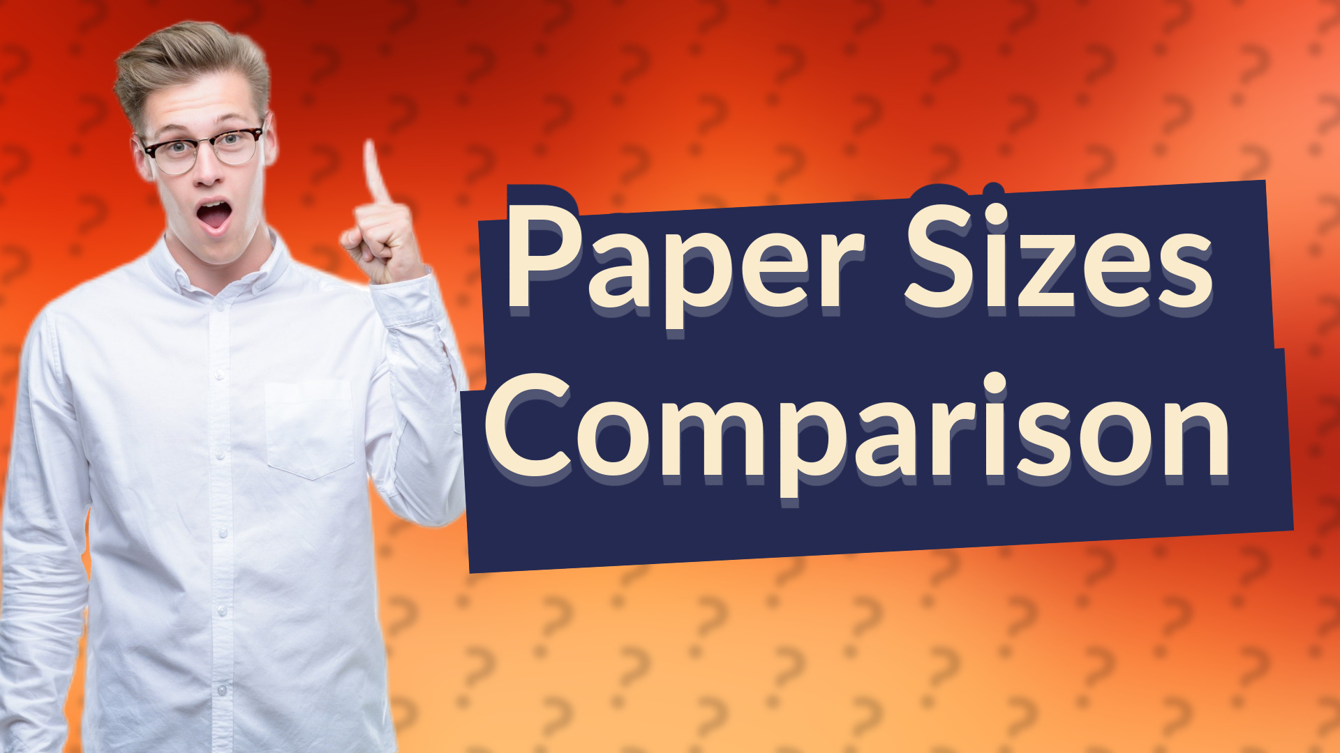 Paper Sizes Comparison