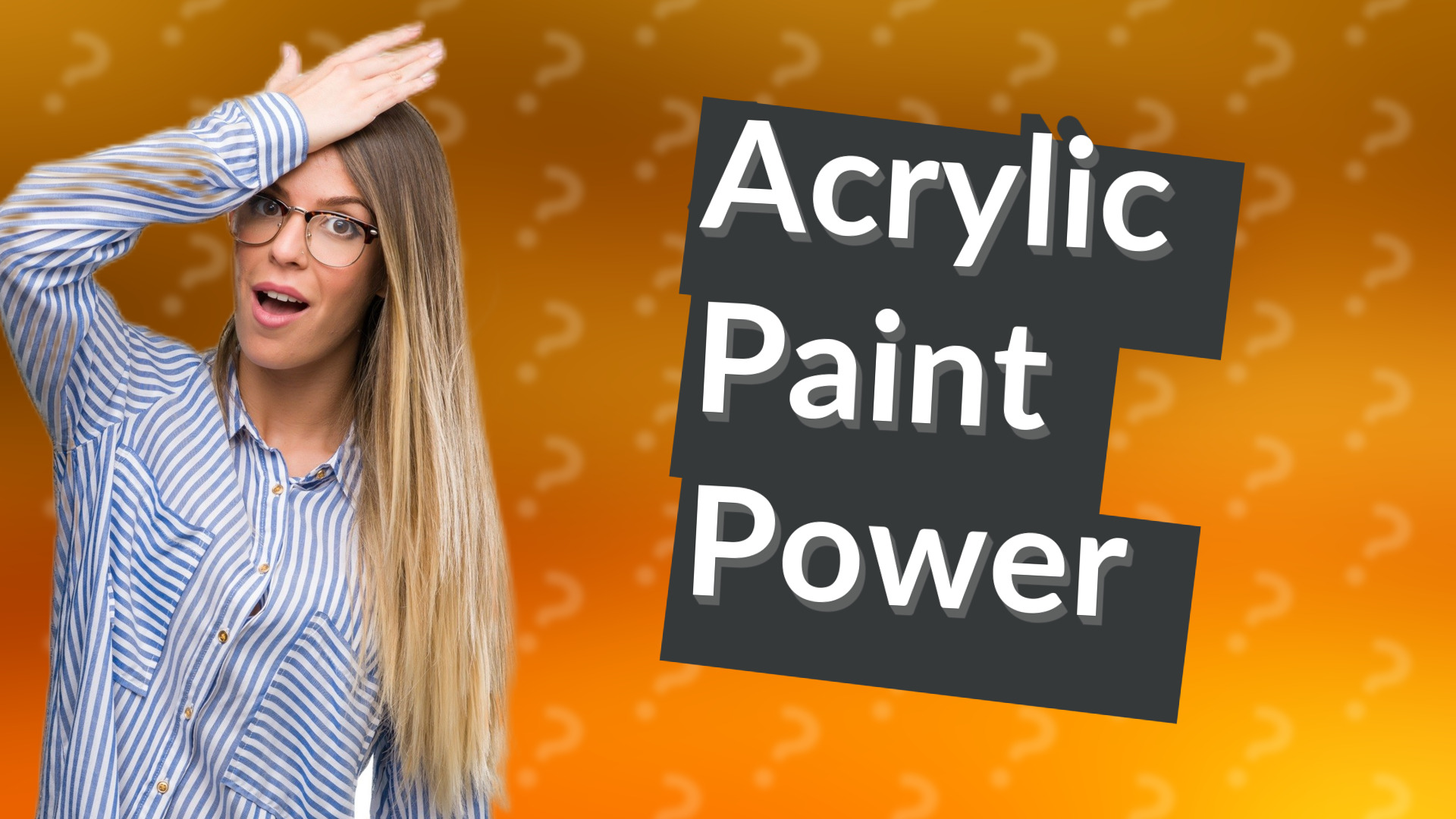 Acrylic Paint Power