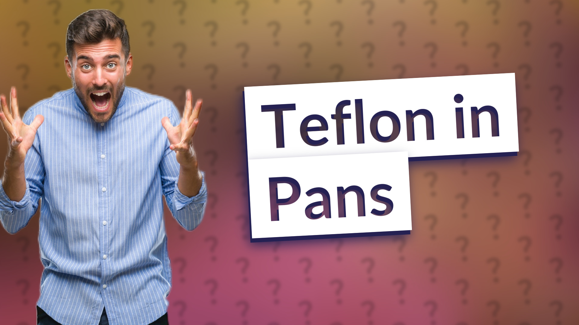 Teflon in Pans