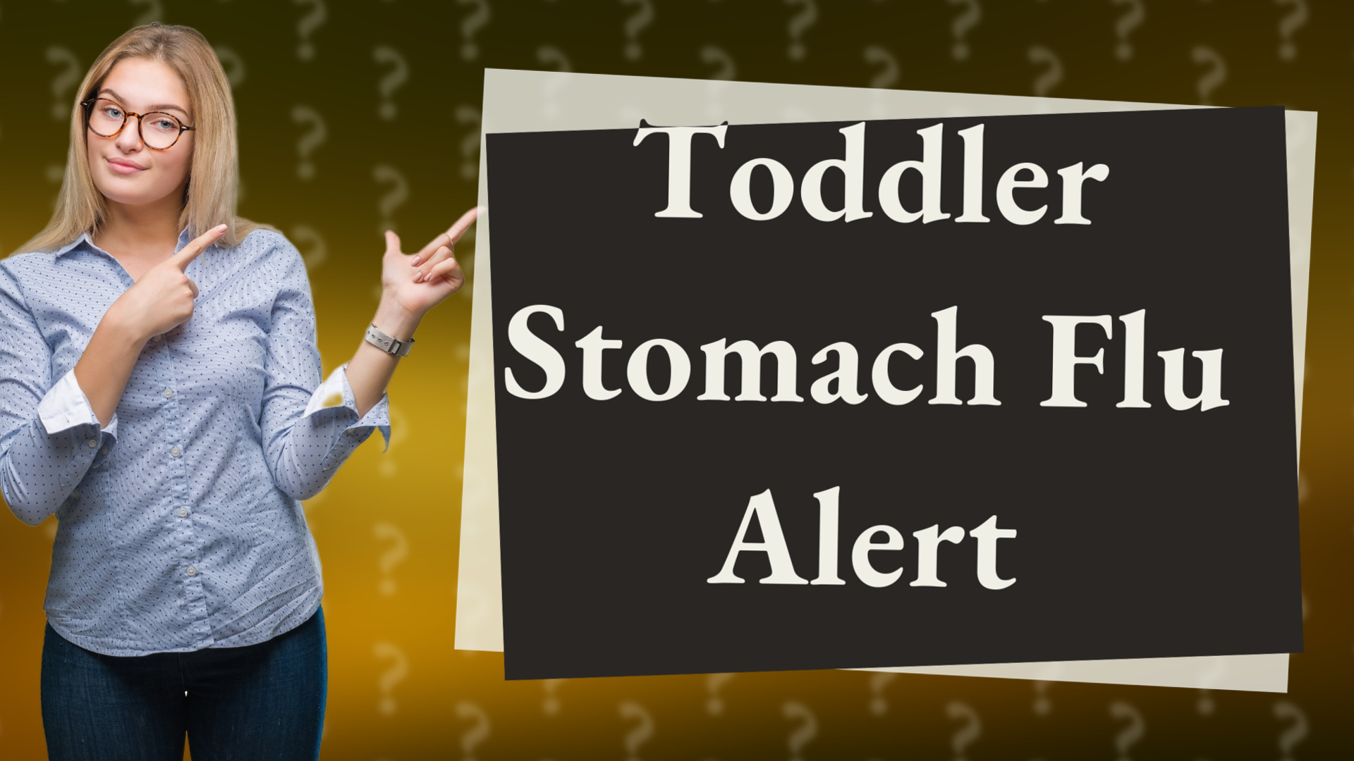 Toddler Stomach Flu Alert