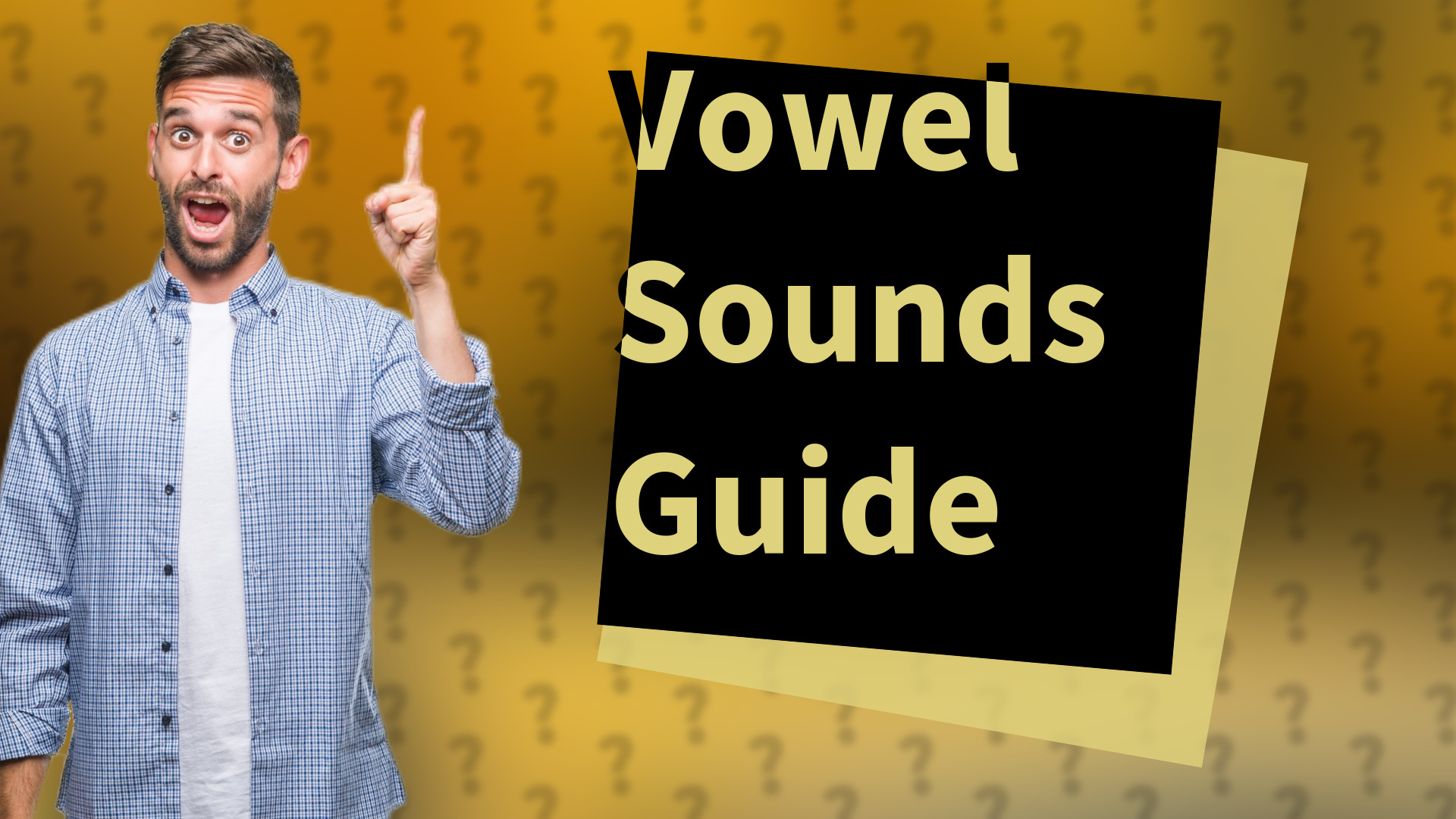 Vowel Sounds Guide
