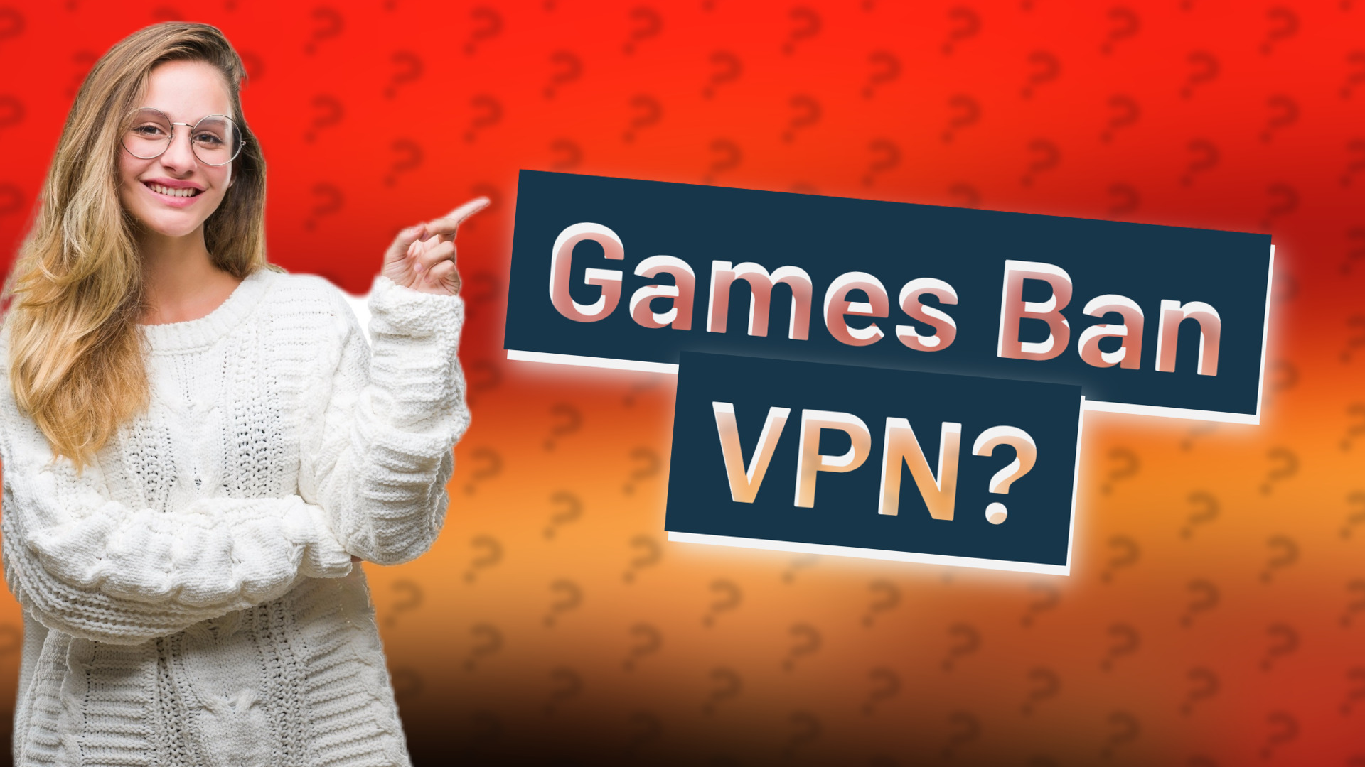 Games Ban VPN?