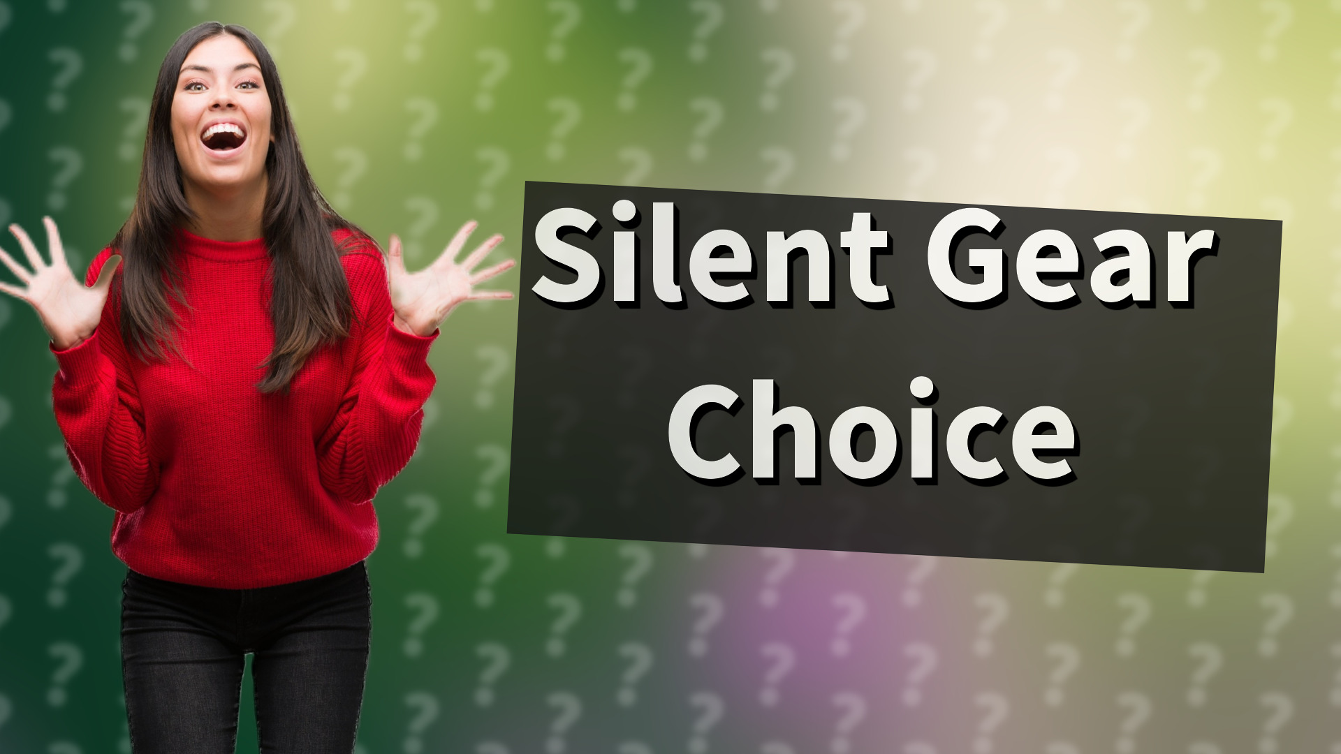 Silent Gear Choice