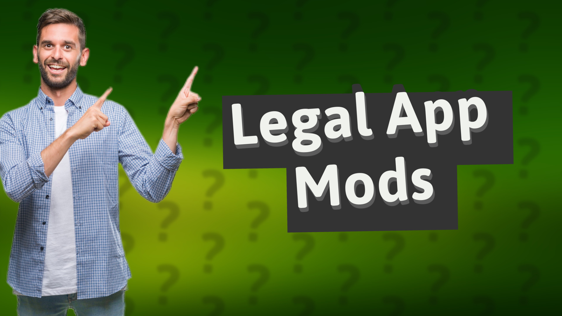 Legal App Mods
