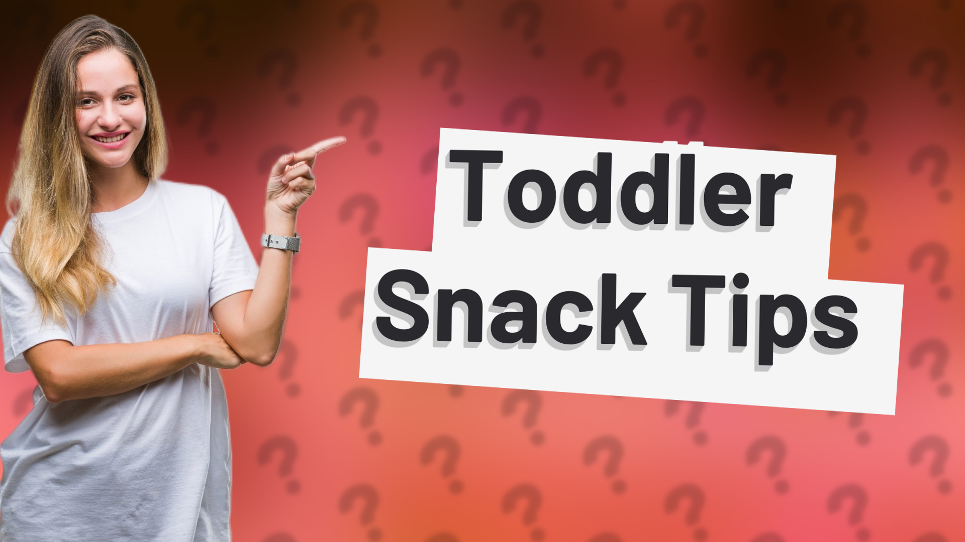 Toddler Snack Tips