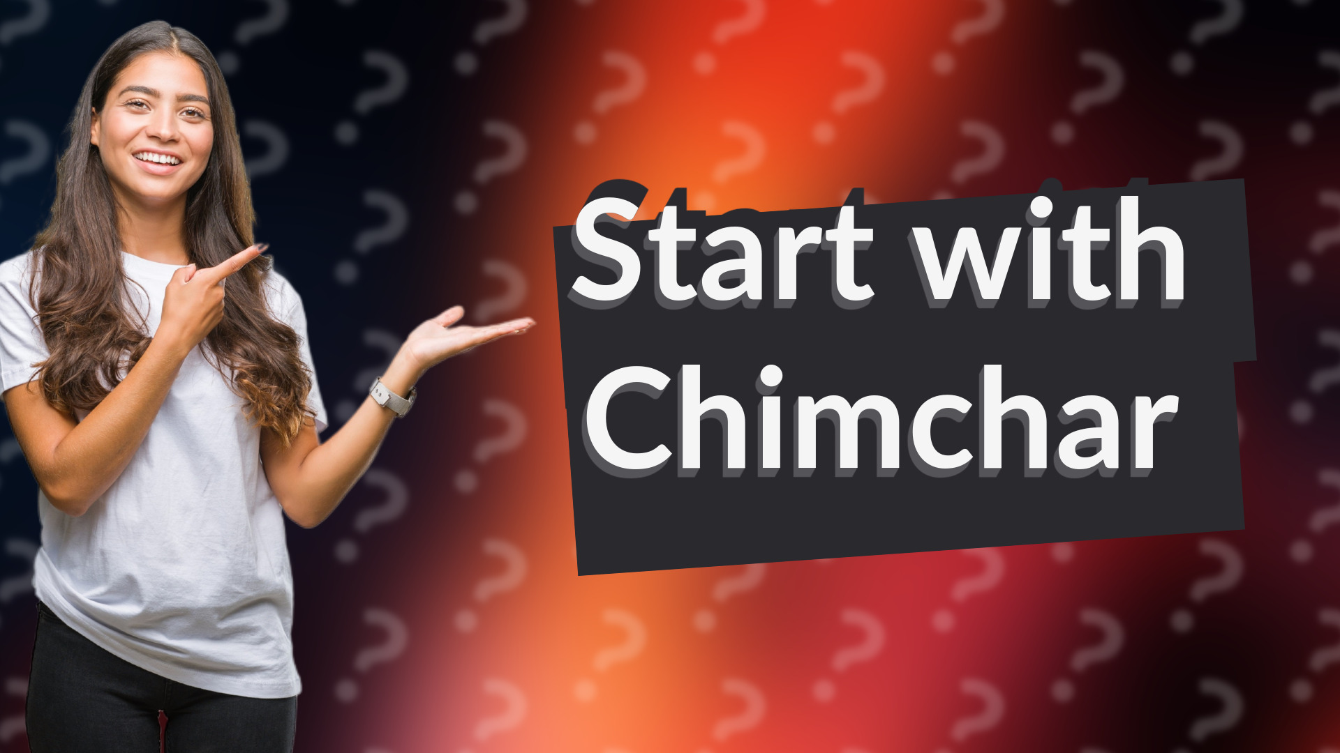 Start with Chimchar