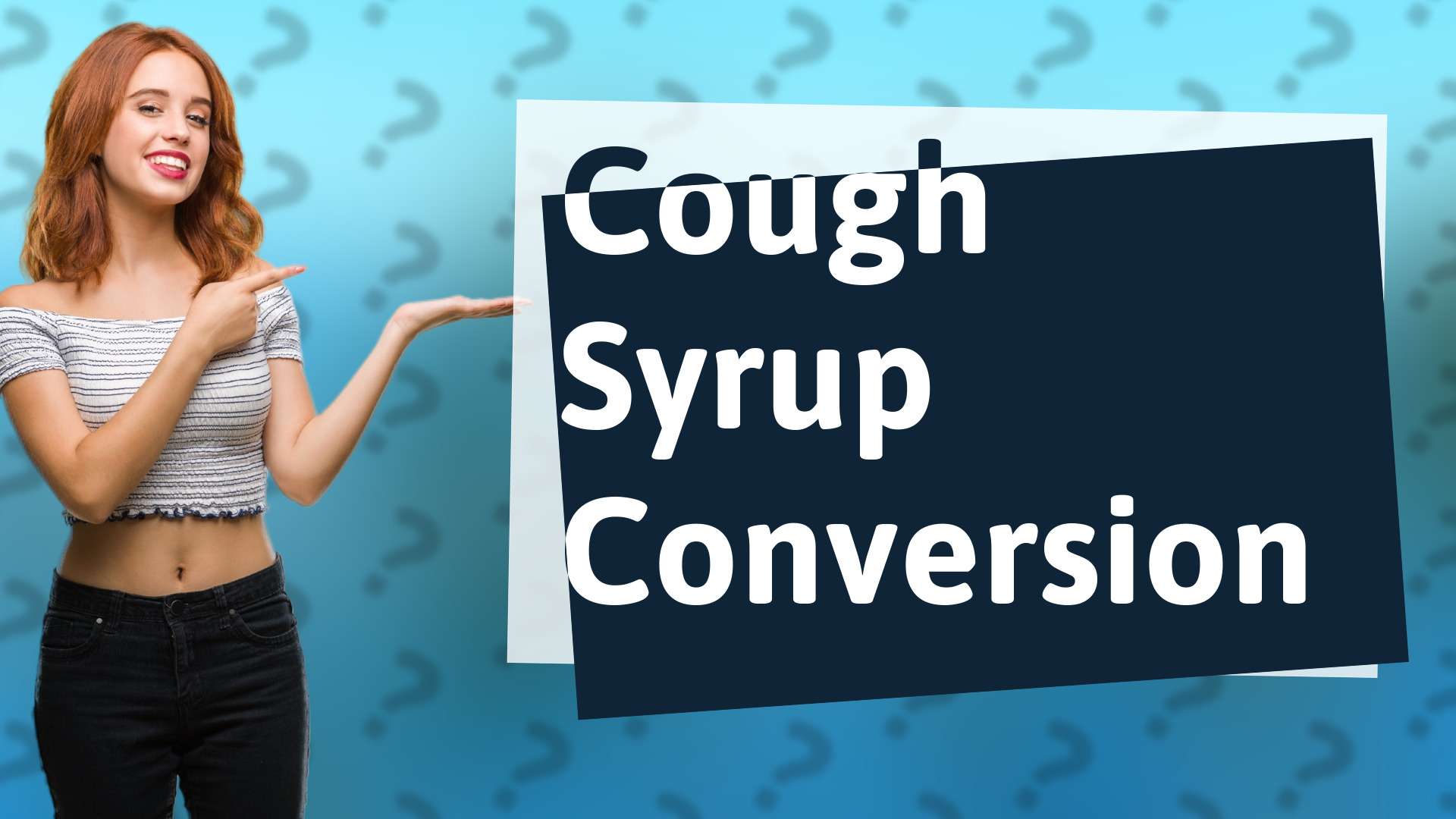 Cough Syrup Conversion