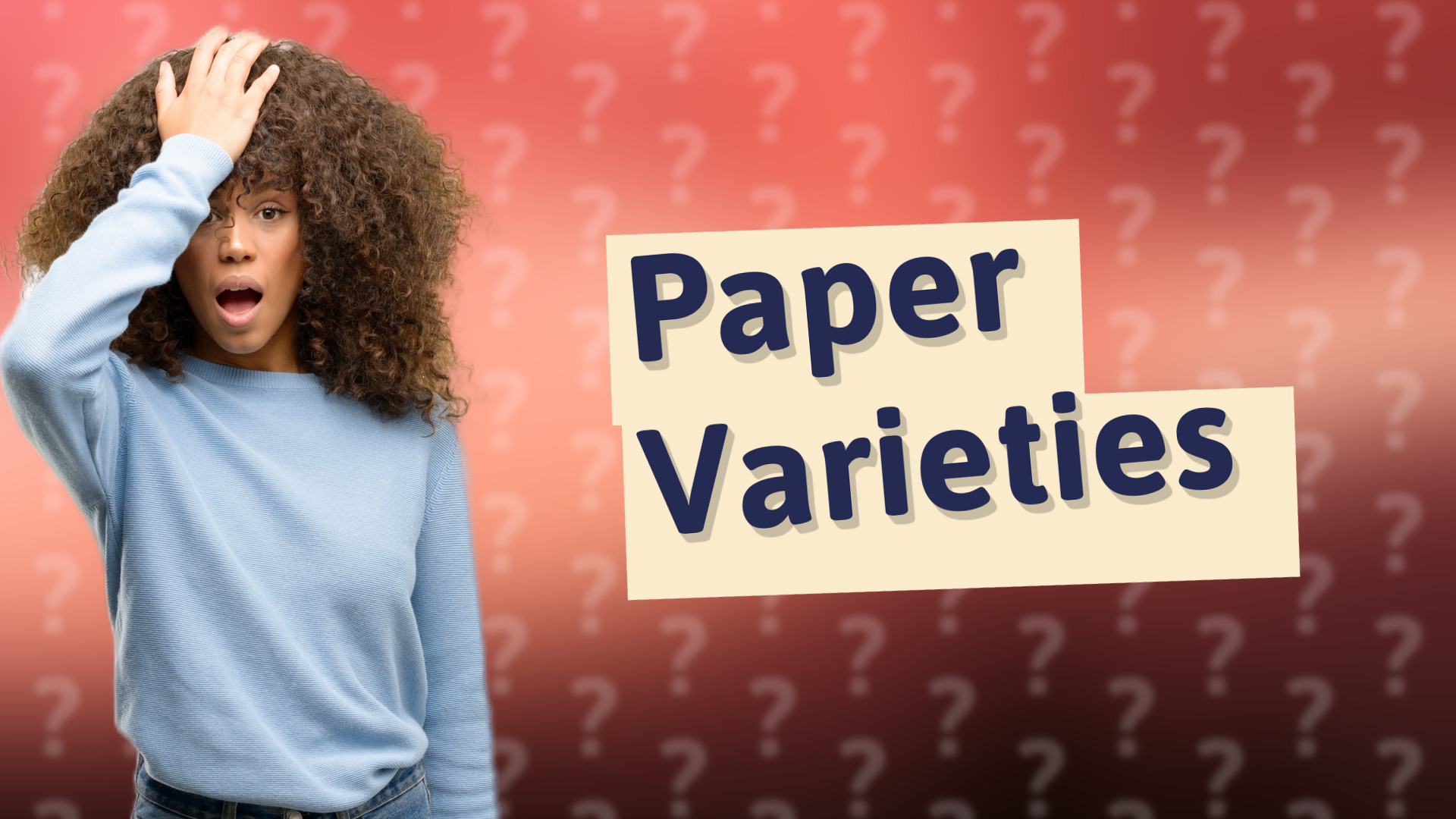 Paper Varieties