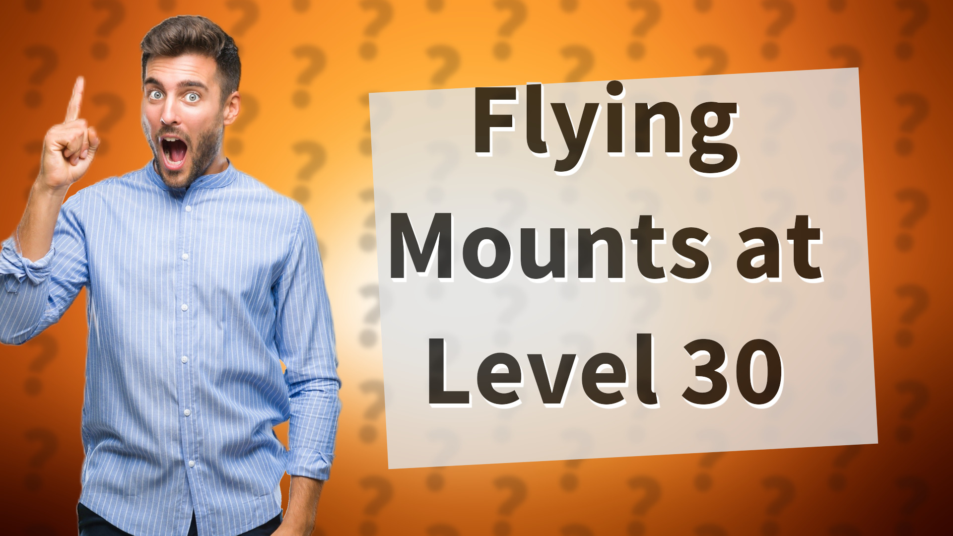 Flying Mounts at Level 30