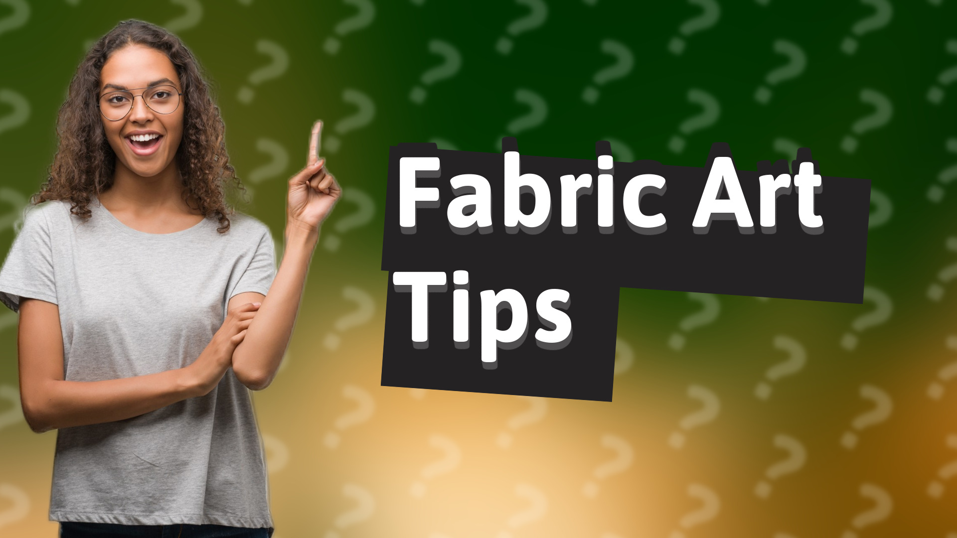 Fabric Art Tips