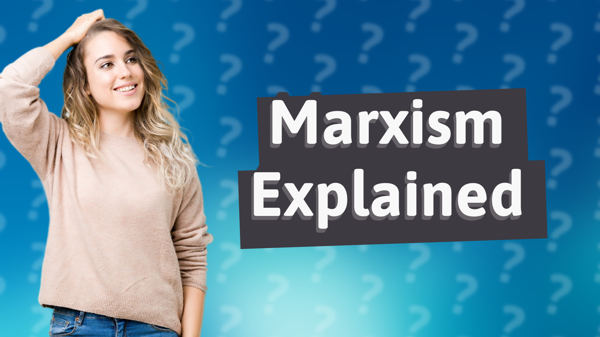 Marxism Explained