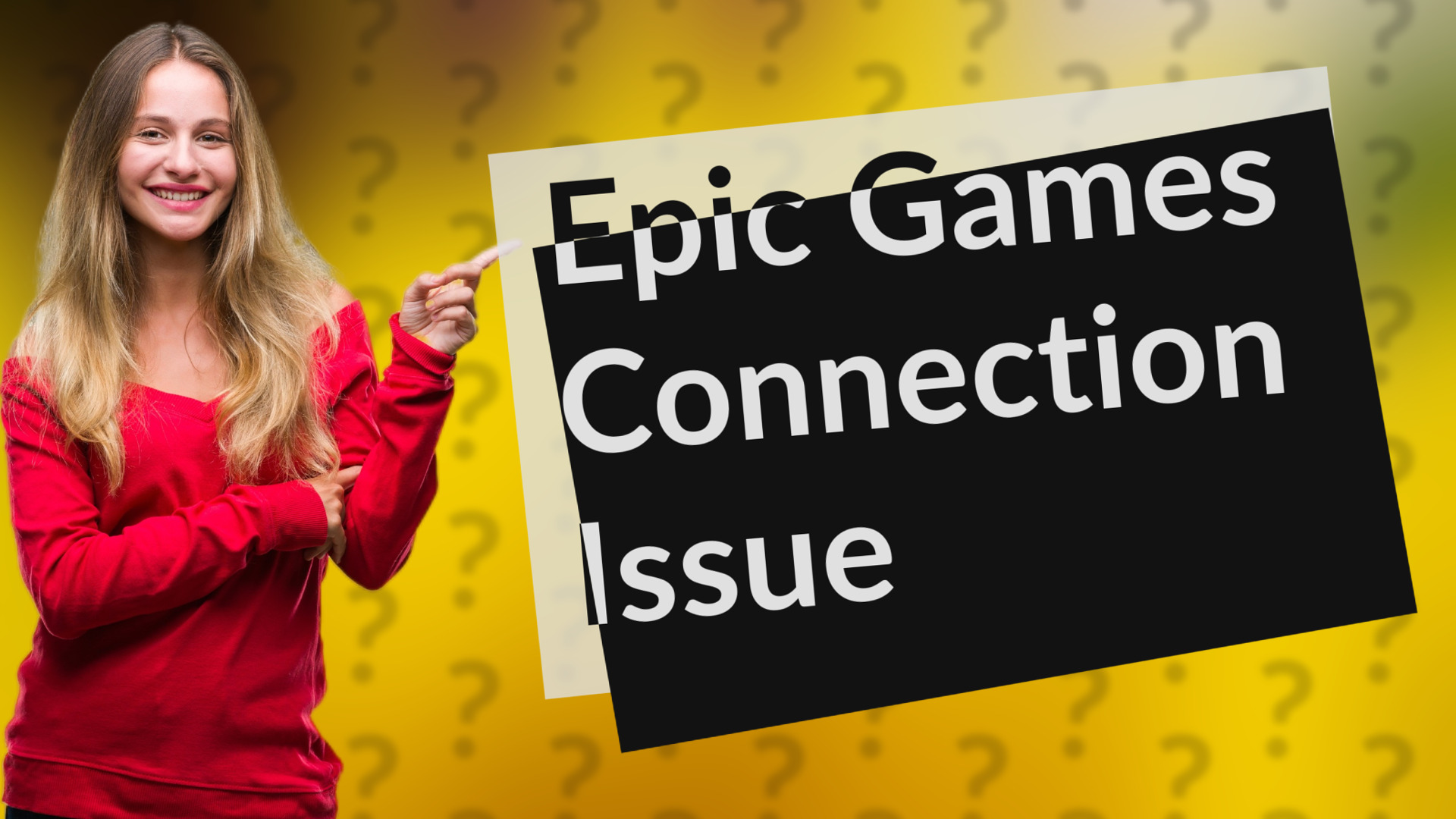 Epic Games Connection Issue