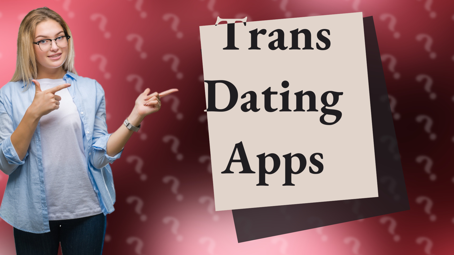 Trans Dating Apps