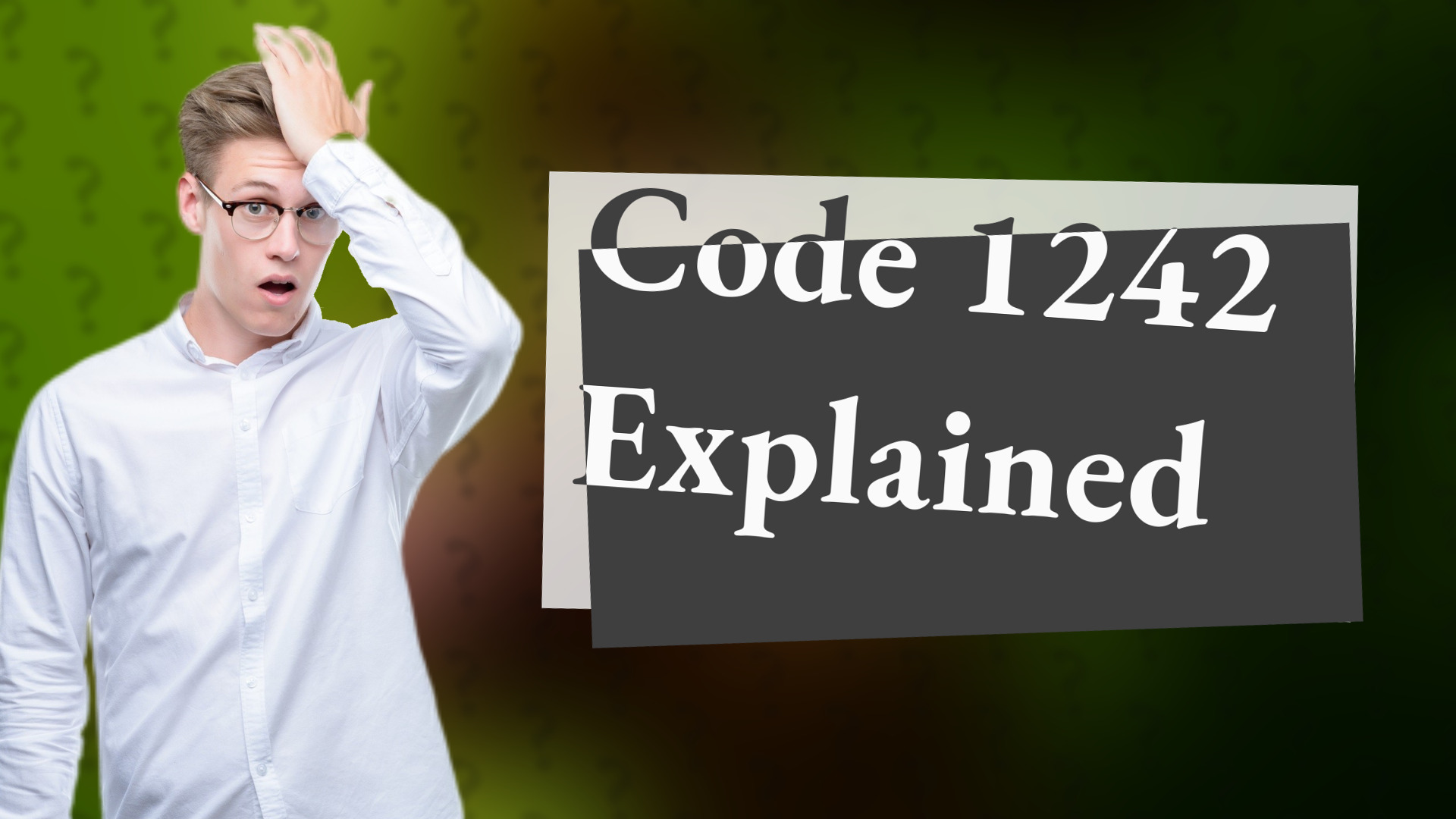 Code 1242 Explained