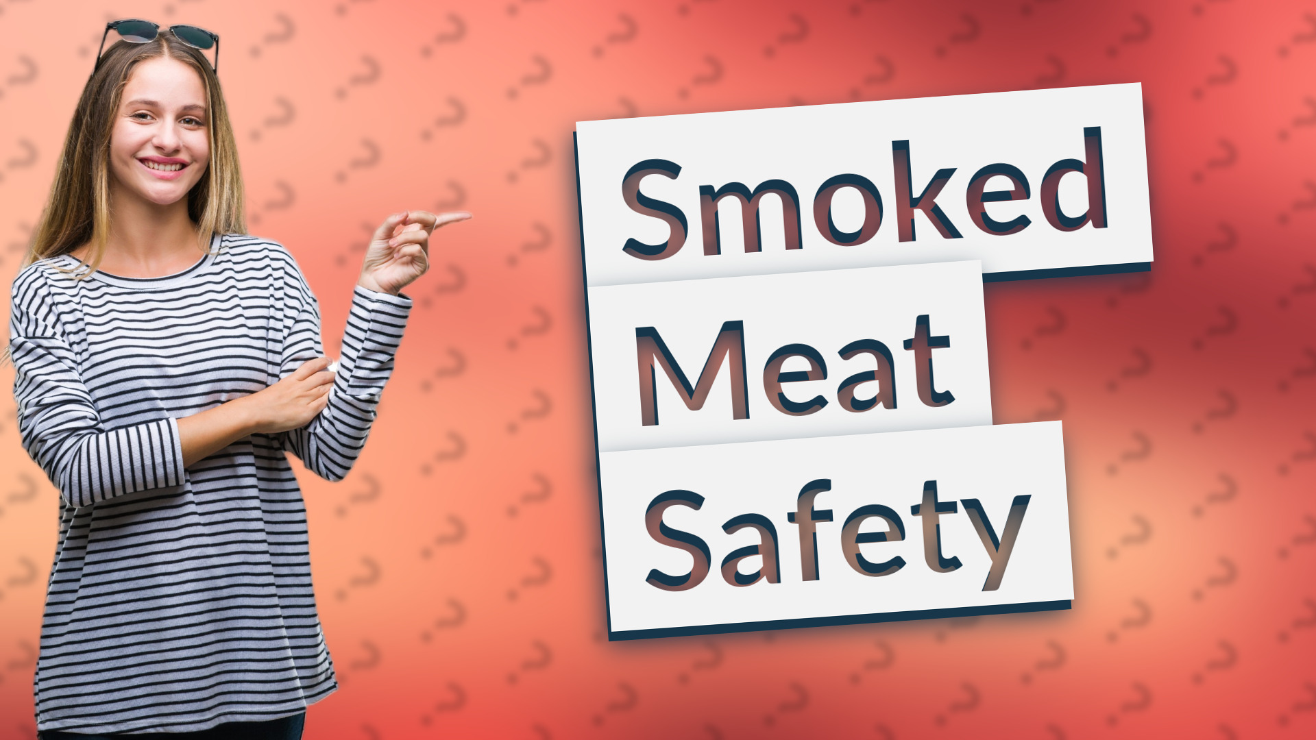 Smoked Meat Safety