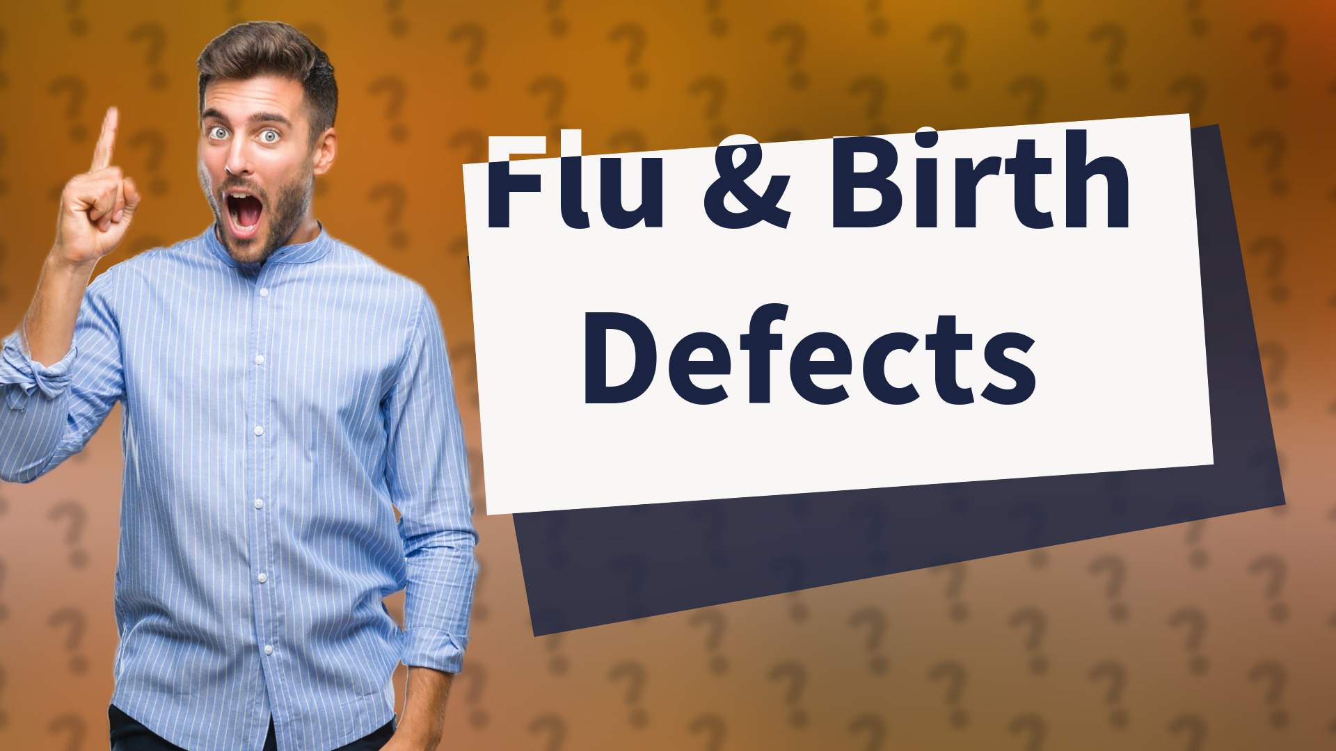 Flu & Birth Defects