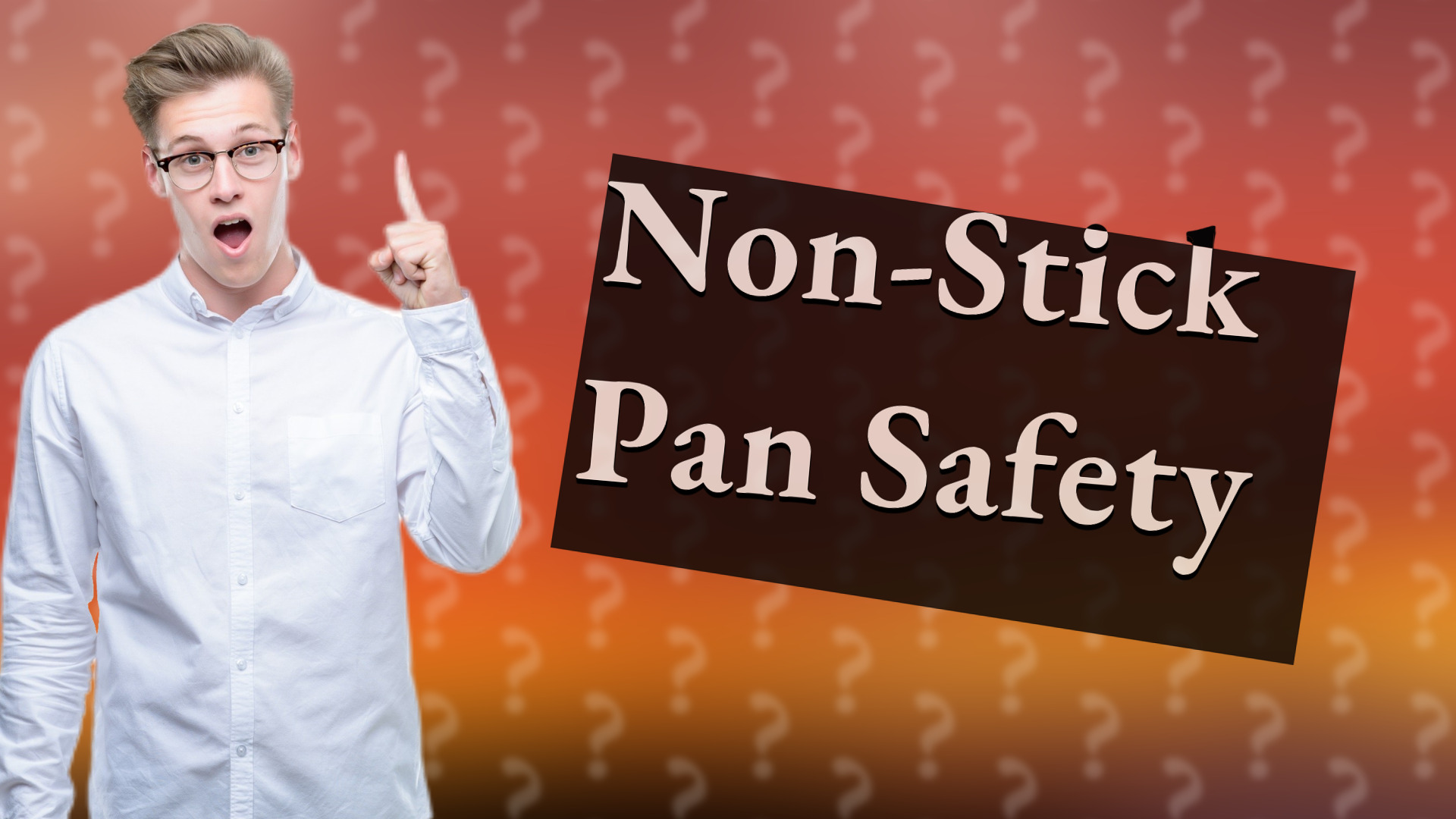 Non-Stick Pan Safety